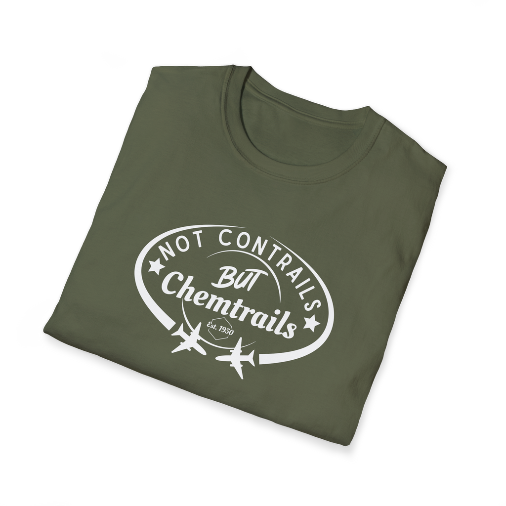 Not Contrails But Chemtrails T-Shirt