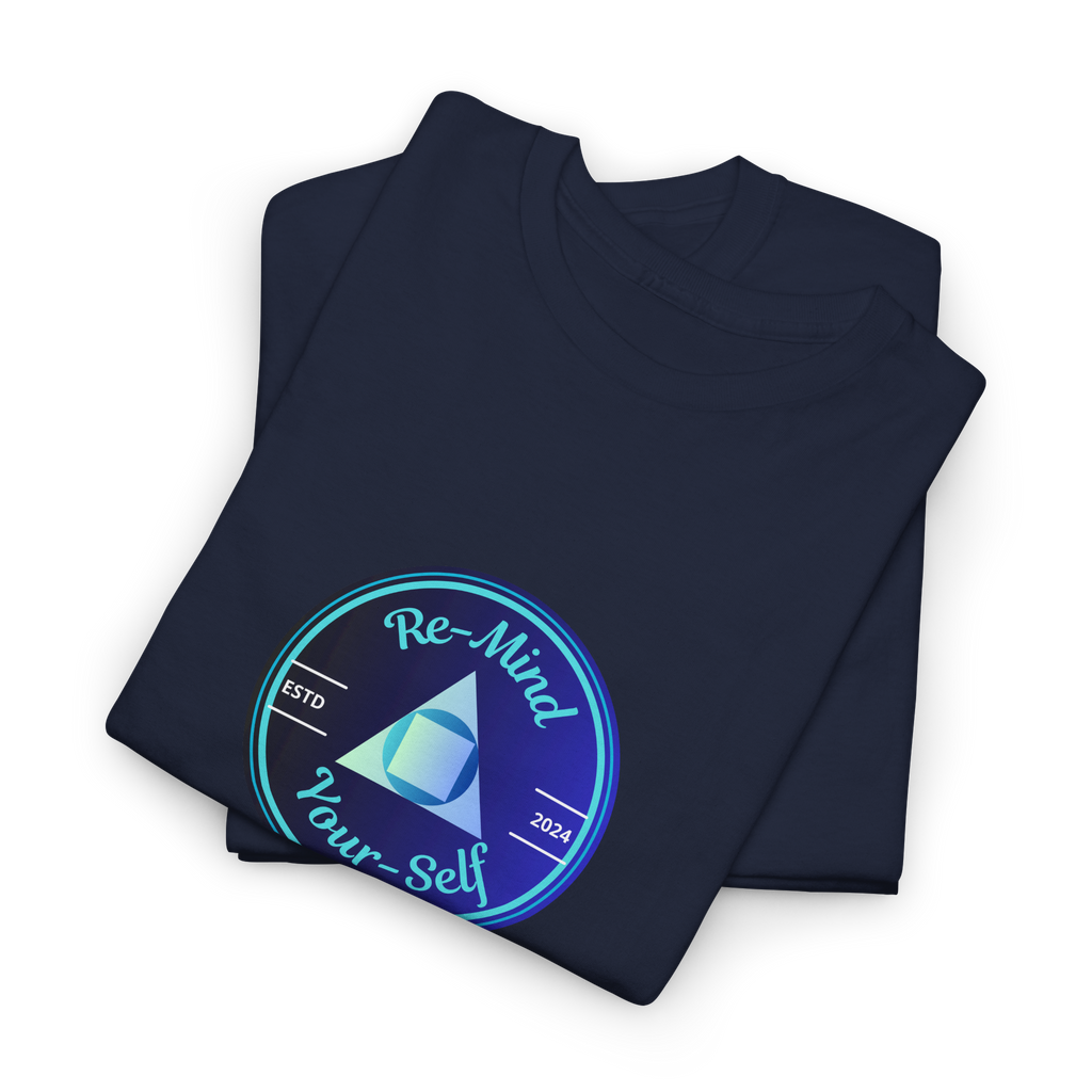 Re-Mind-Your-Self Tee