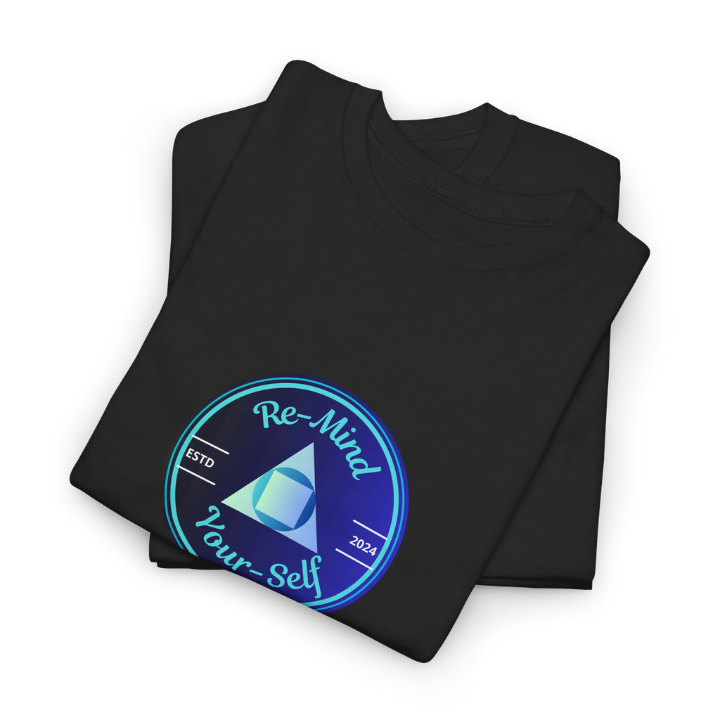 Re-Mind-Your-Self Tee
