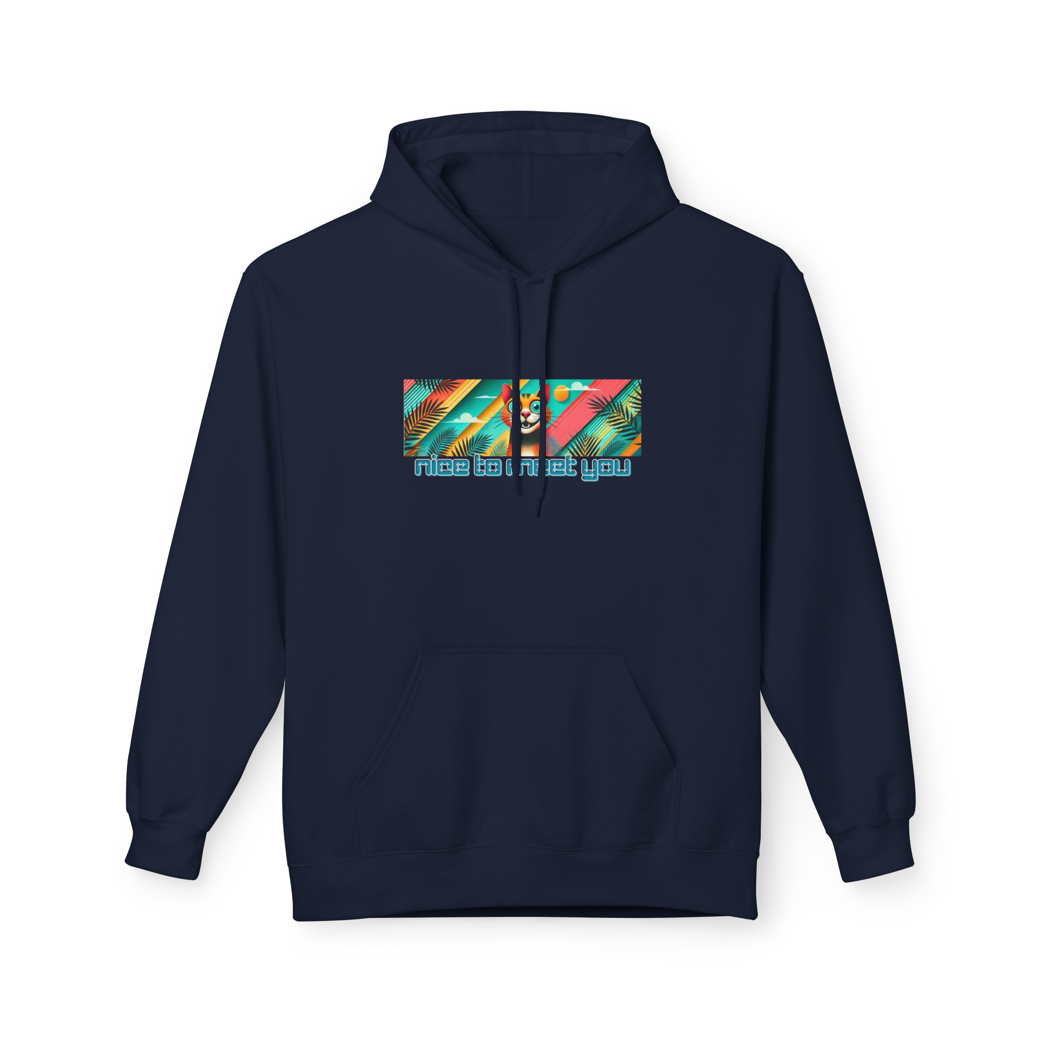 Nice To Meet You - Hoodie