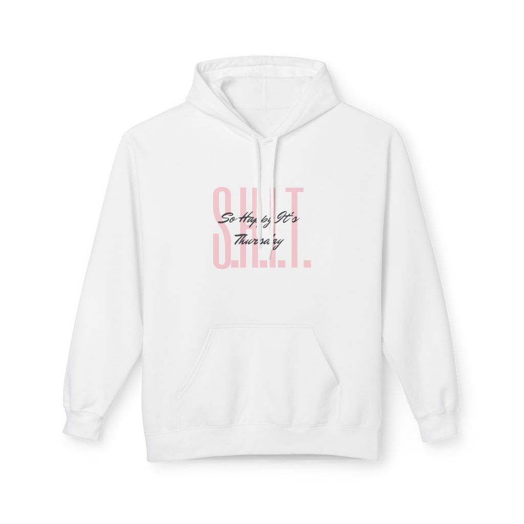 So Happy It's Thursday Hoodie