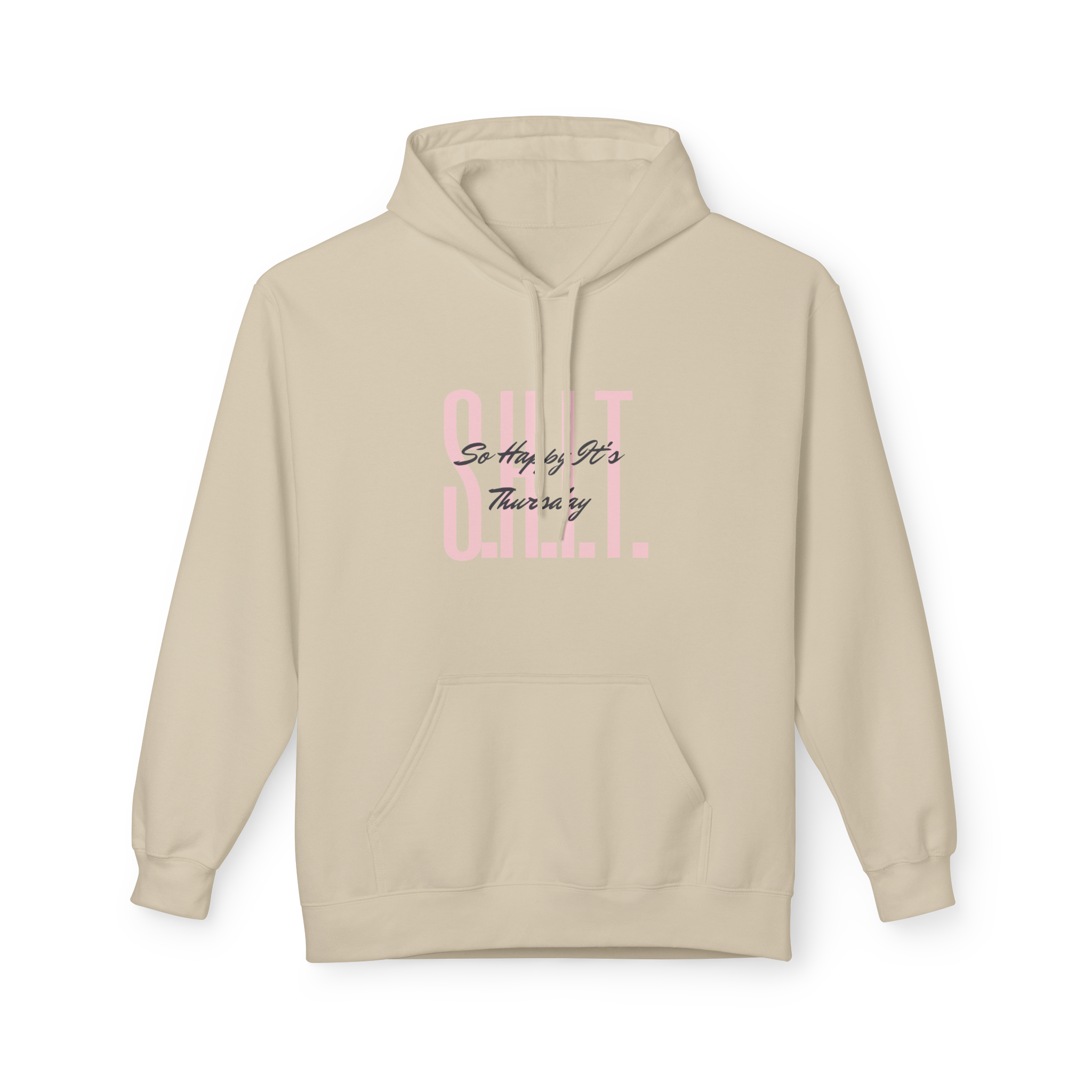 So Happy It's Thursday Hoodie