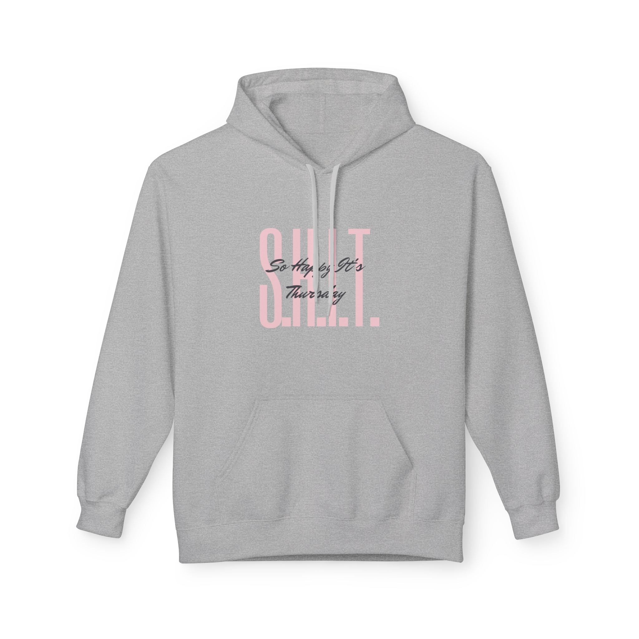 So Happy It's Thursday Hoodie