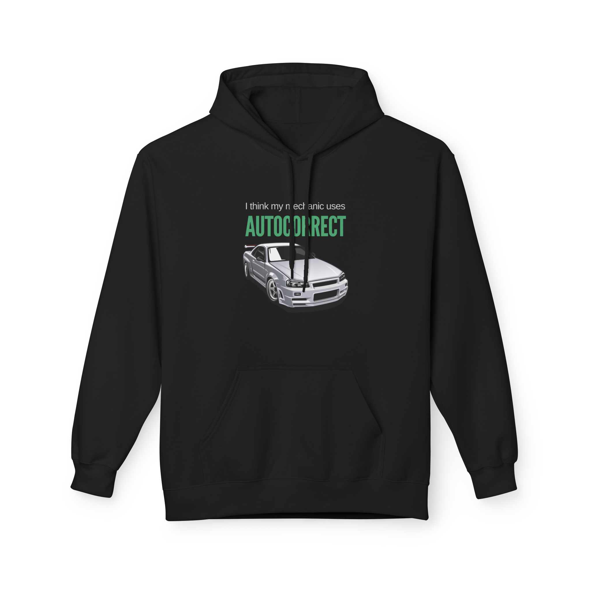I Think My Mechanic Uses Autocorrect Hoodie