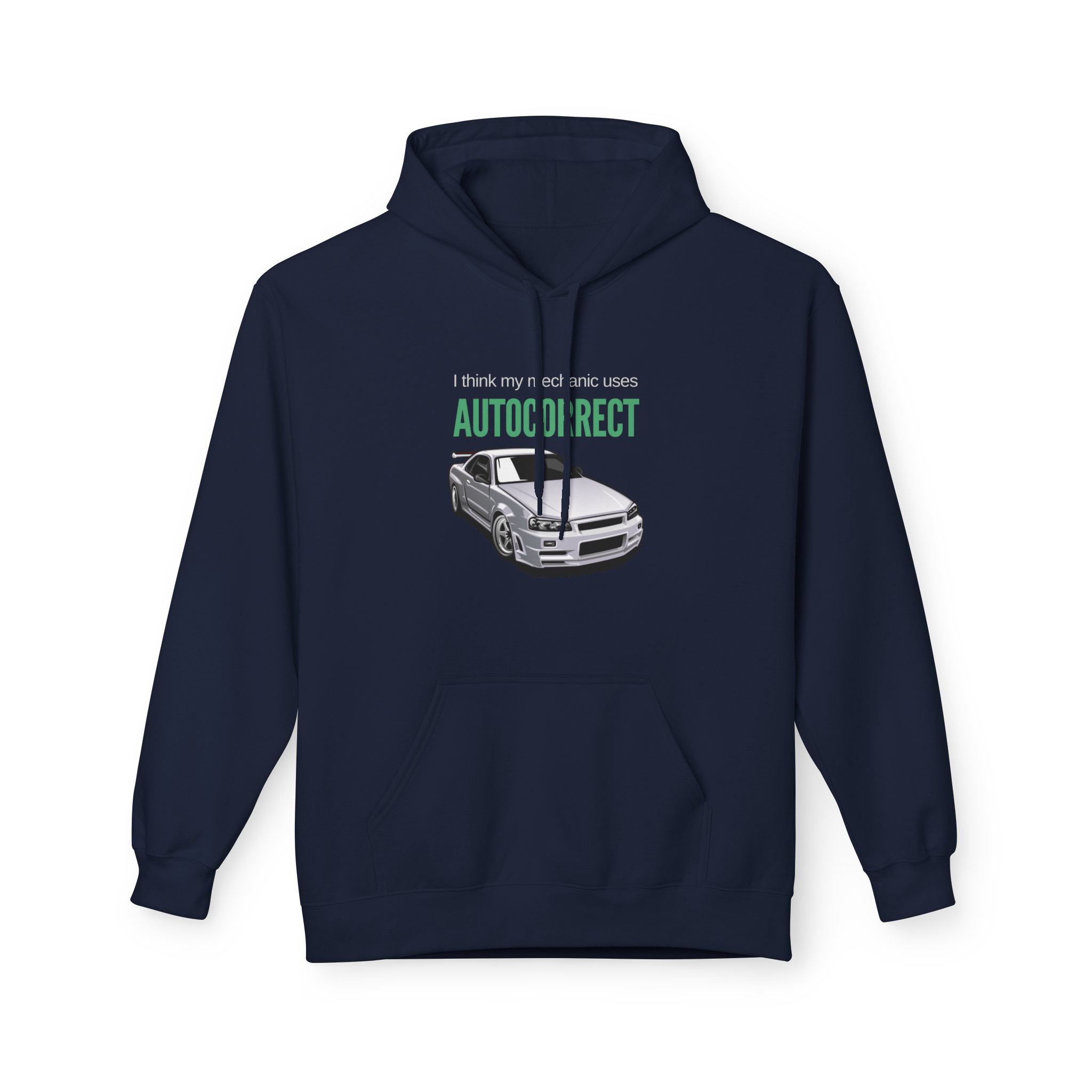 I Think My Mechanic Uses Autocorrect Hoodie