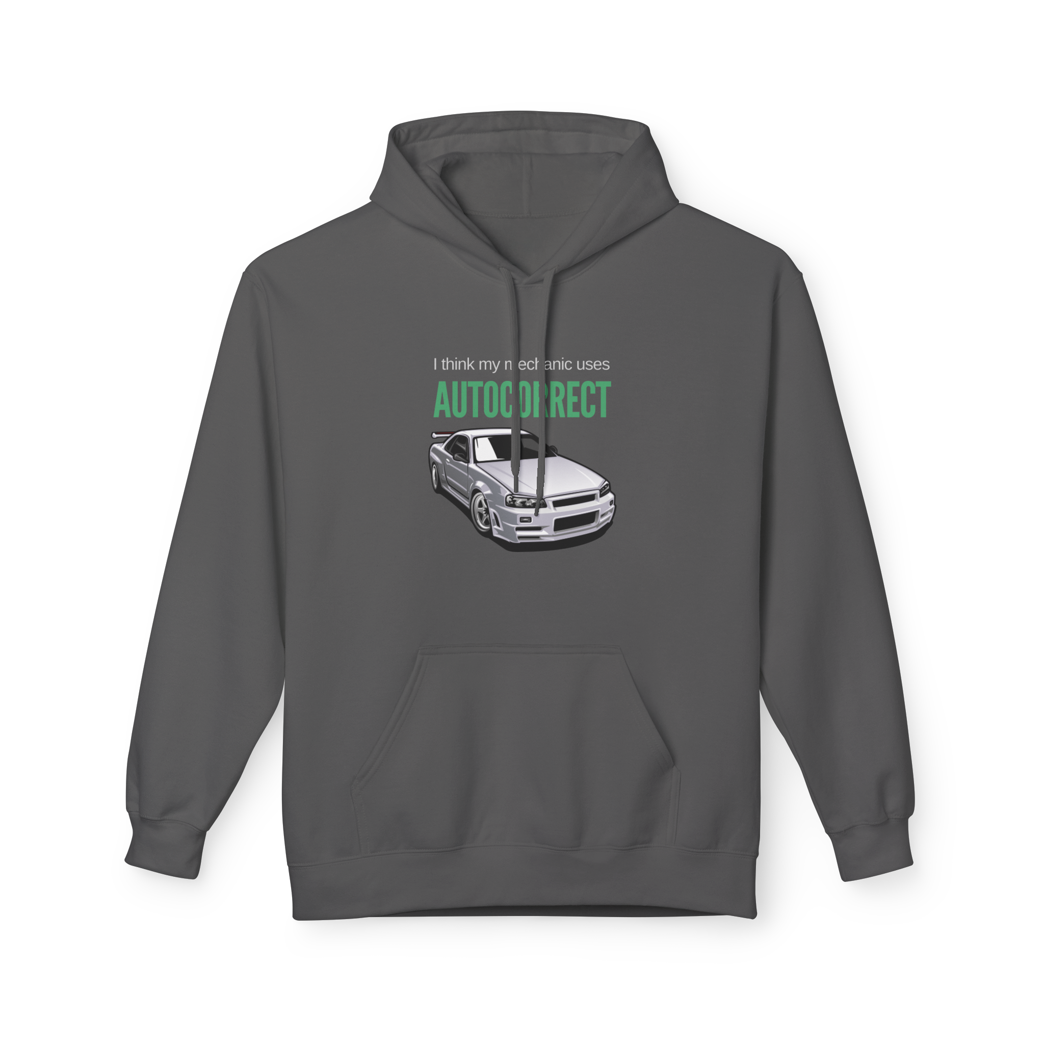 I Think My Mechanic Uses Autocorrect Hoodie