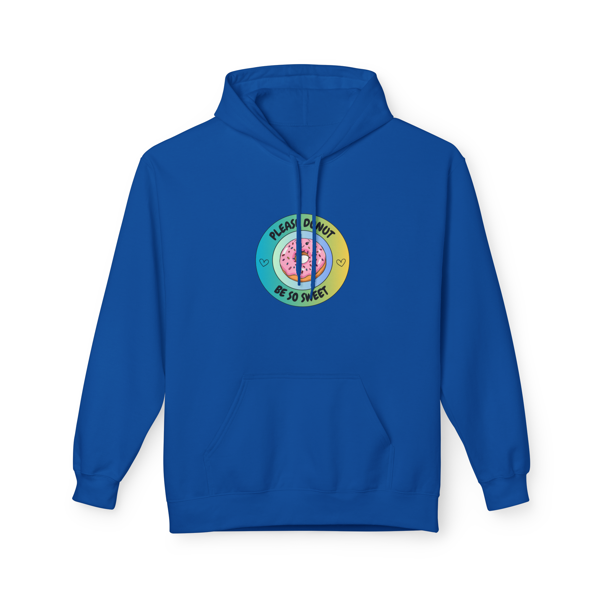 Please Donut Be So Sweet Hoodie