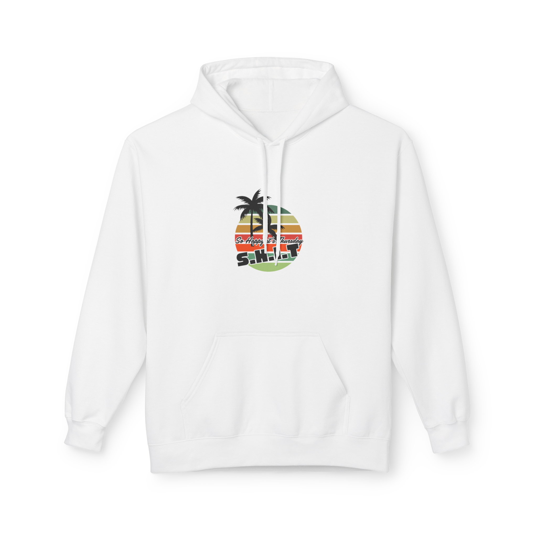 S.H.I.T. So Happy It's Thursday Hoodie