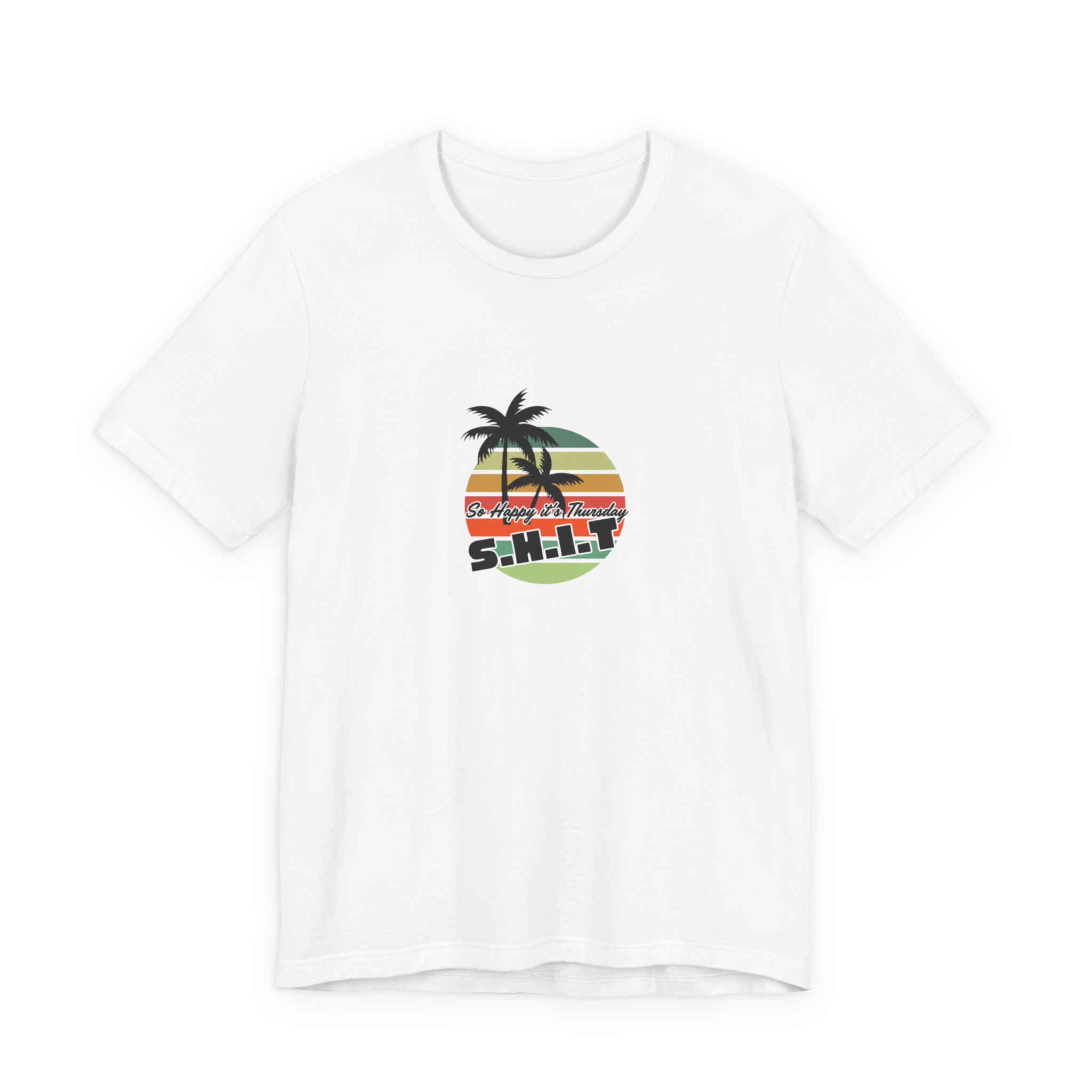 S.H.I.T. So Happy It's Thursday T-Shirt