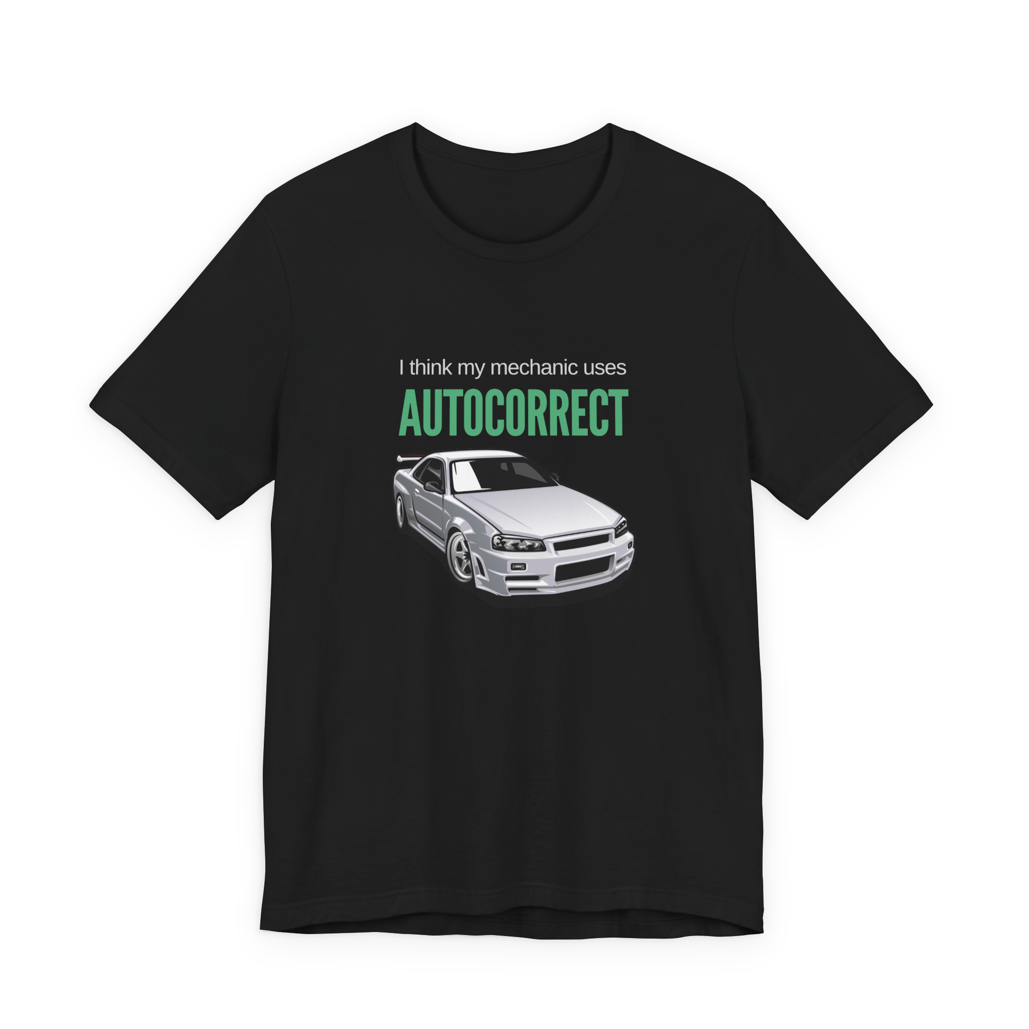 I Think My Mechanic Uses Autocorrect T-Shirt