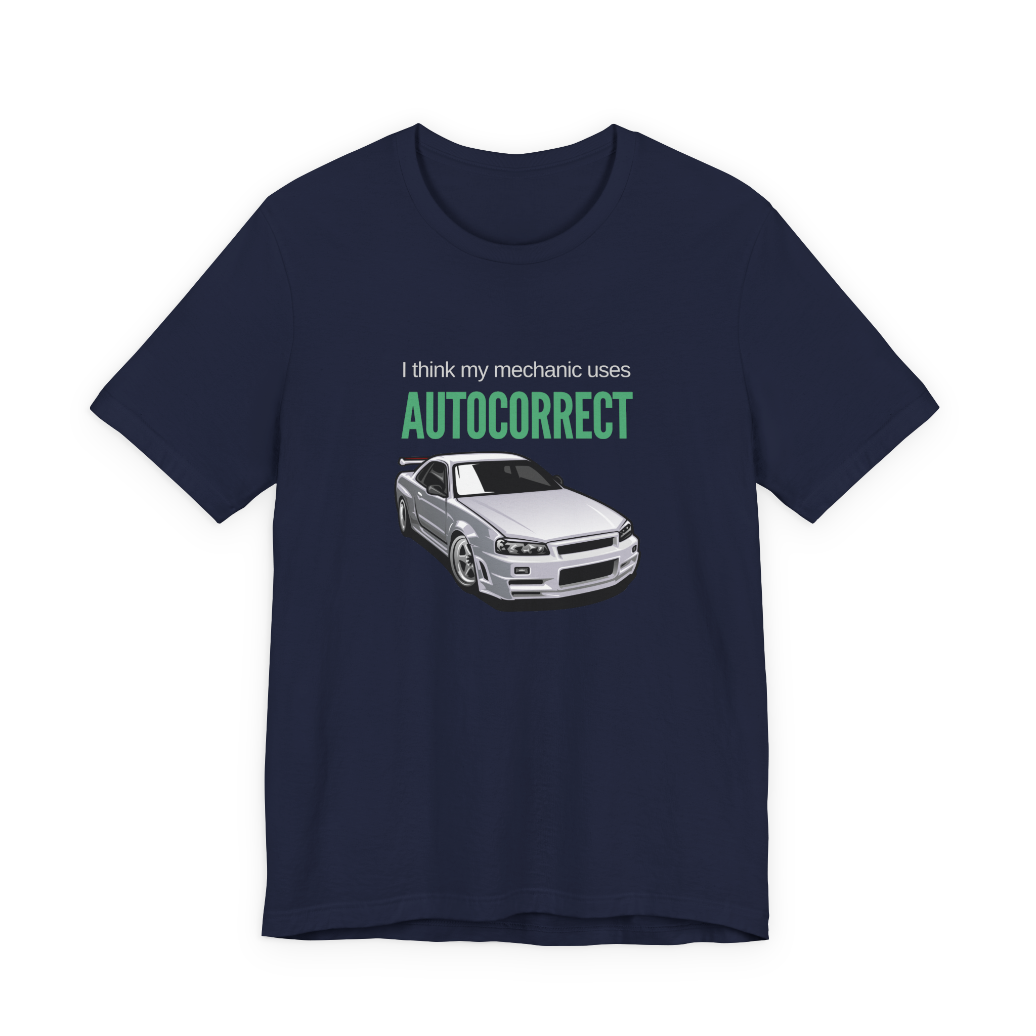 I Think My Mechanic Uses Autocorrect T-Shirt