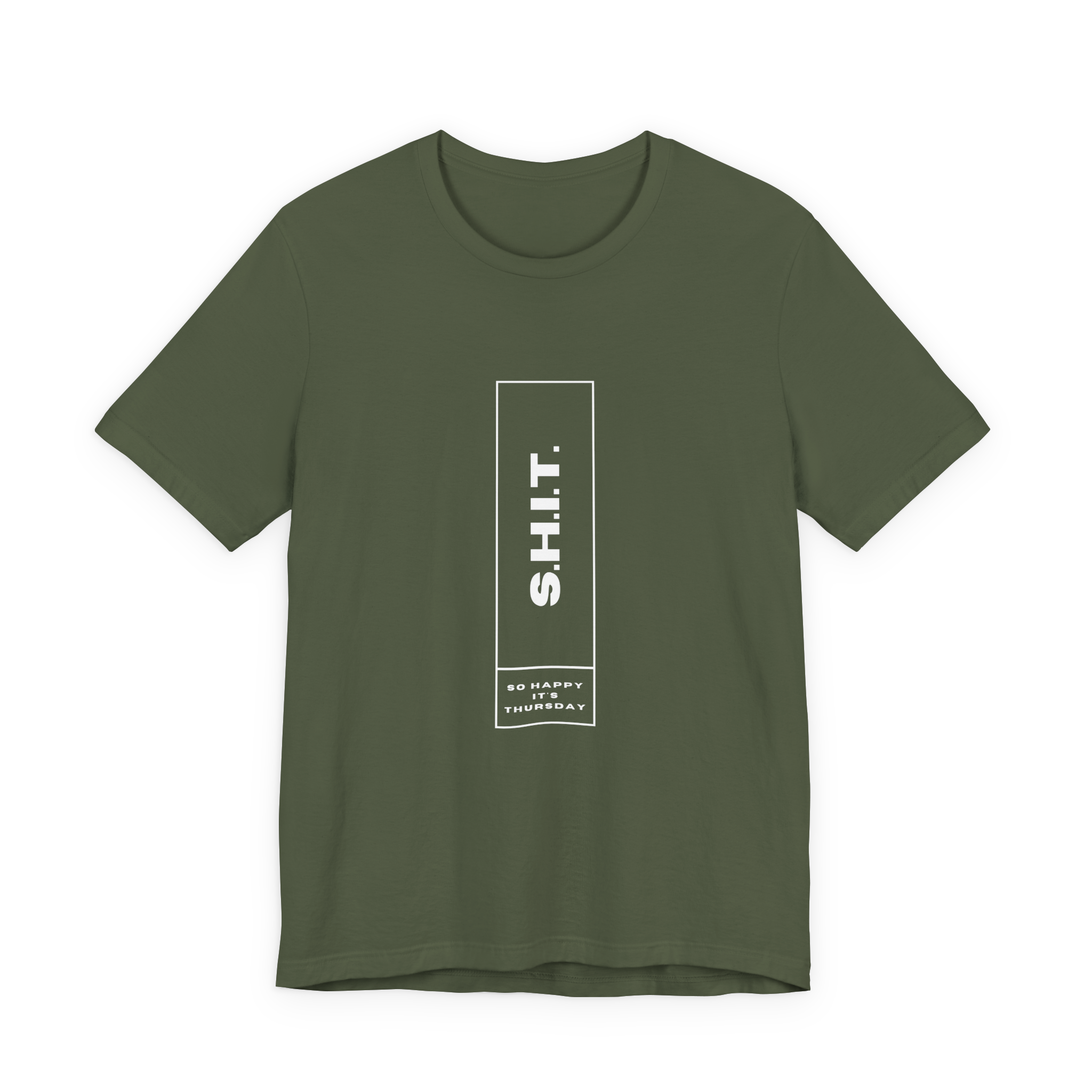 S.H.I.T. So Happy It's Thursday T-Shirt