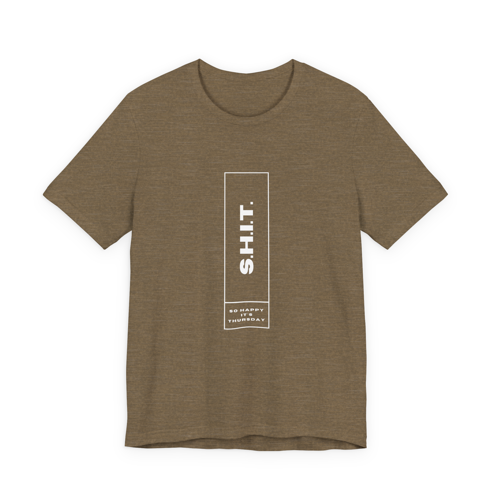 S.H.I.T. So Happy It's Thursday T-Shirt