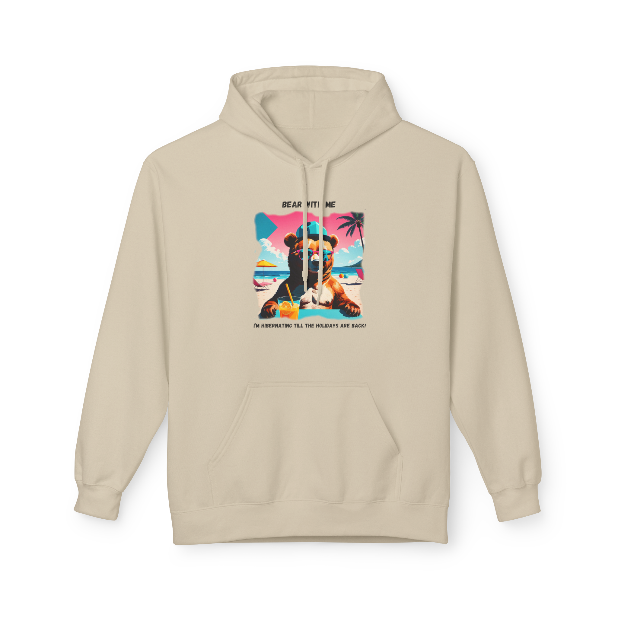 Bear With Me Hoodie