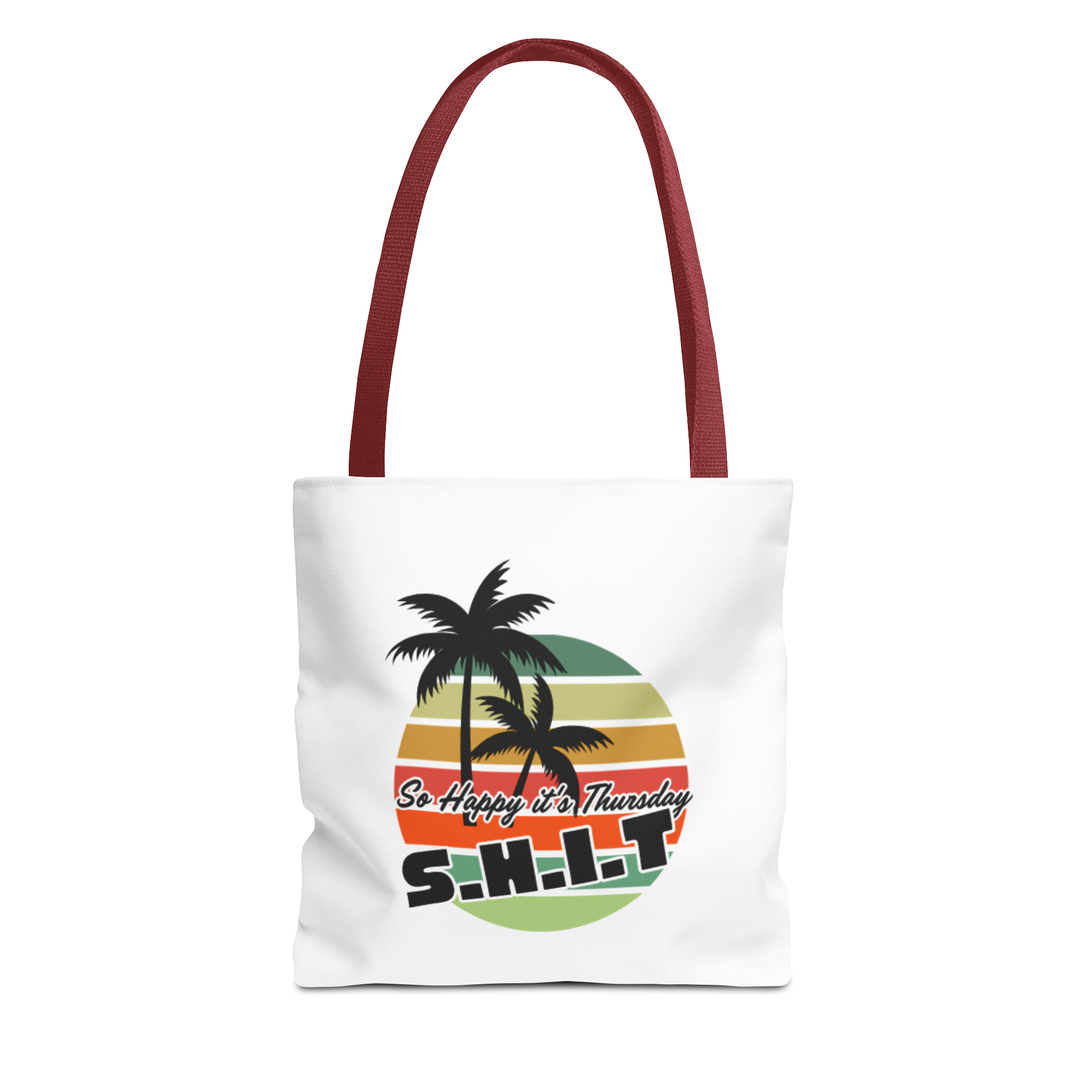 S.H.I.T. So Happy It's Thursday Tote Bag
