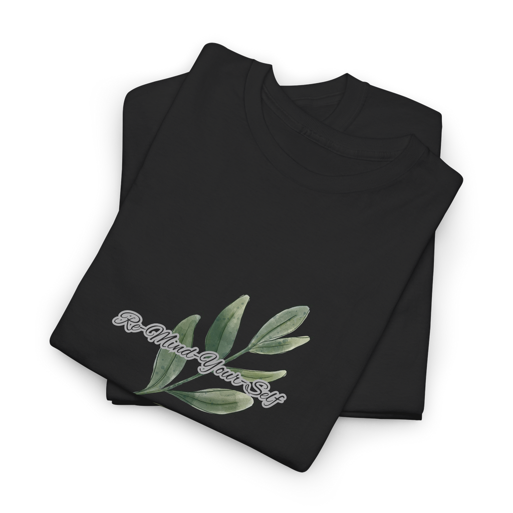Re-Mind-Your-Self Leavy Branch T-Shirt