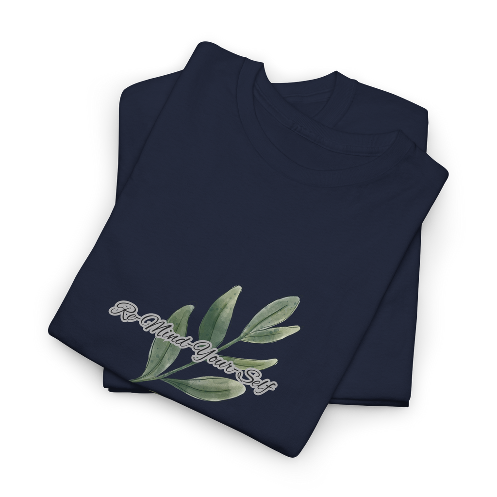 Re-Mind-Your-Self Leavy Branch T-Shirt