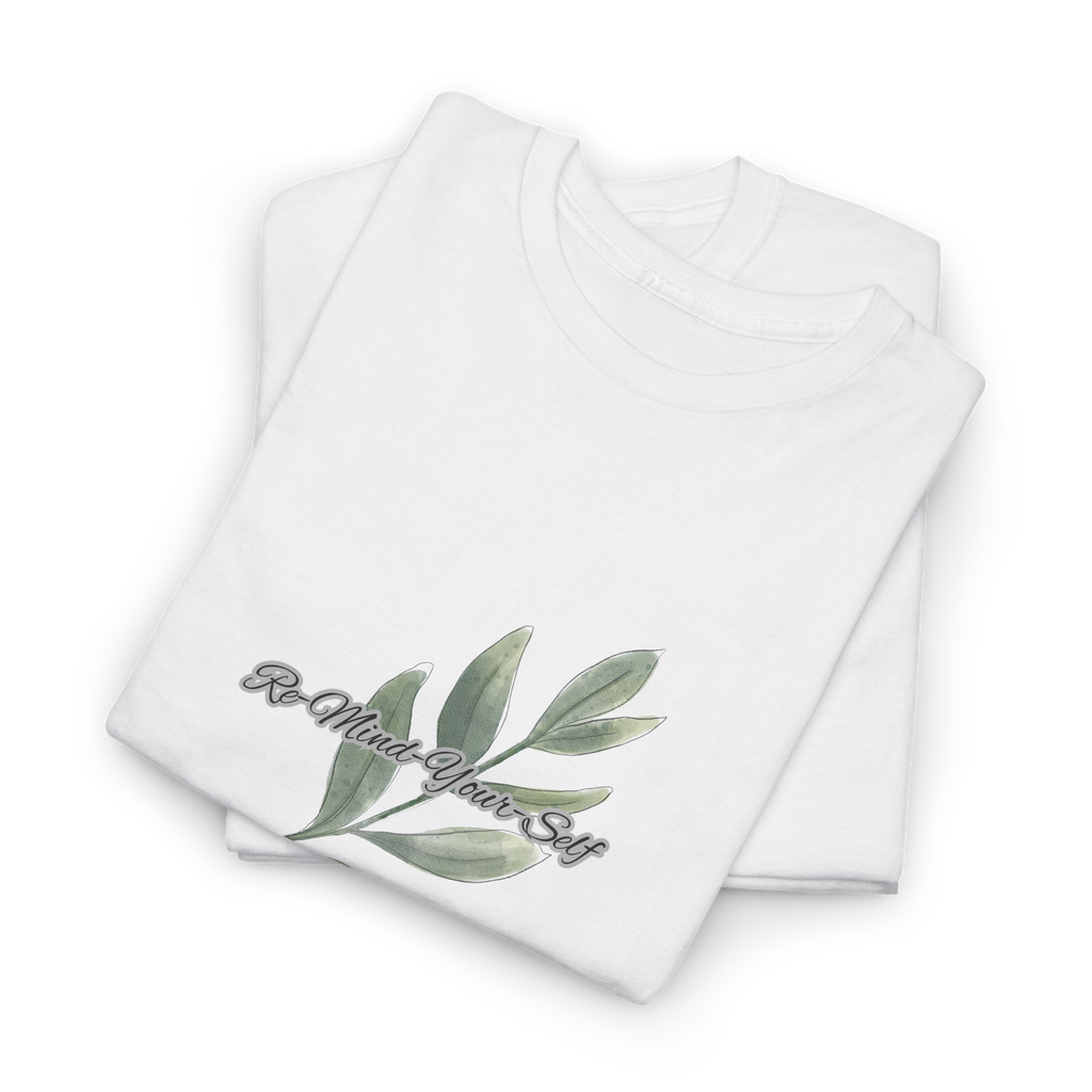 Re-Mind-Your-Self Leavy Branch T-Shirt
