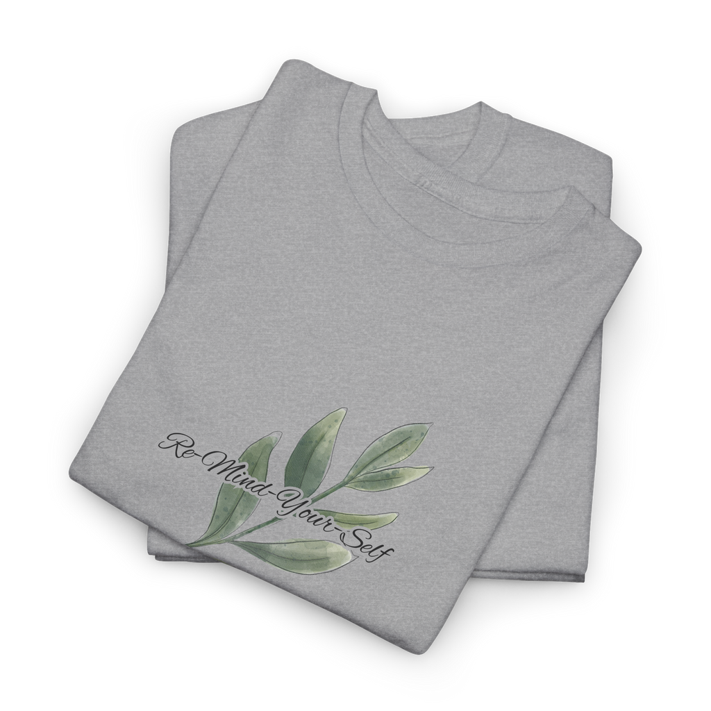 Re-Mind-Your-Self Leavy Branch T-Shirt