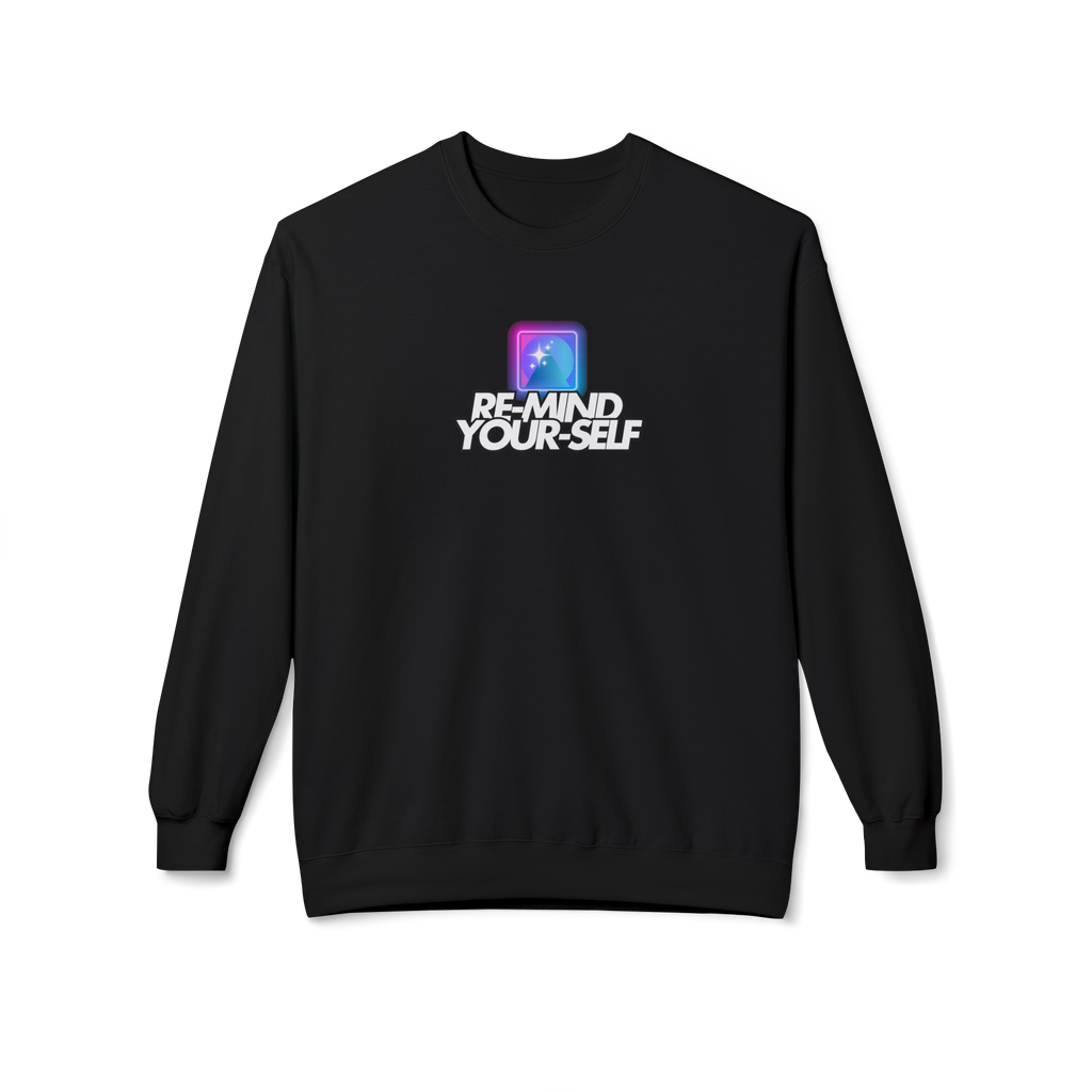 Re-Mind-Your-Self Sweatshirt