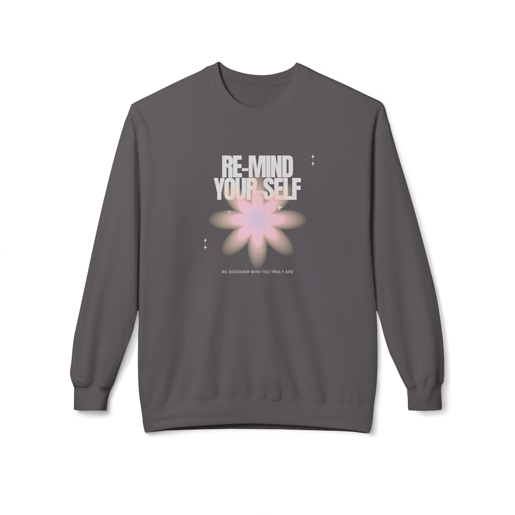Re-Mind-Your-Self Floral Sweatshirt