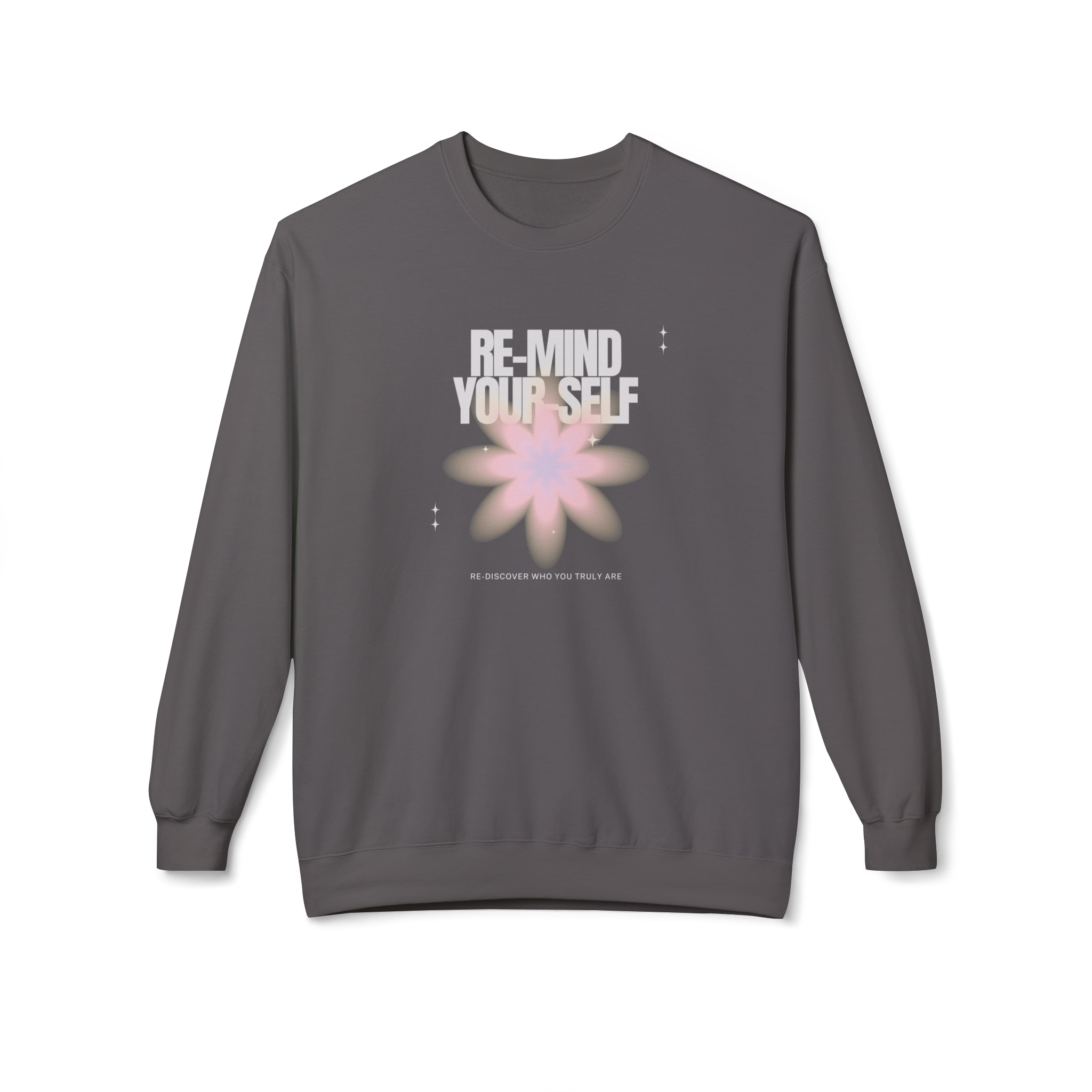 Re-Mind-Your-Self Floral Sweatshirt