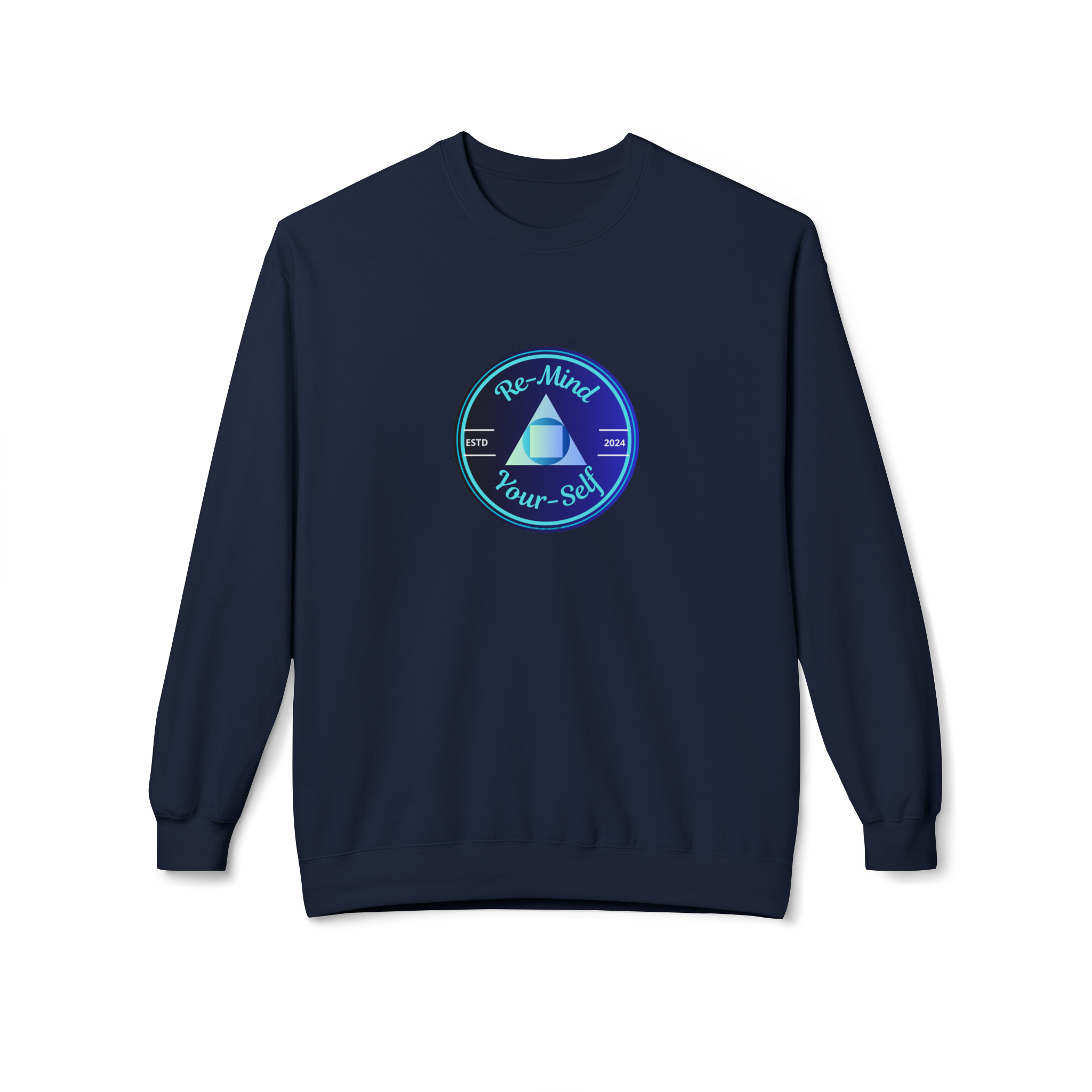 Re-Mind-Your-Self Blue And You Sweatshirt