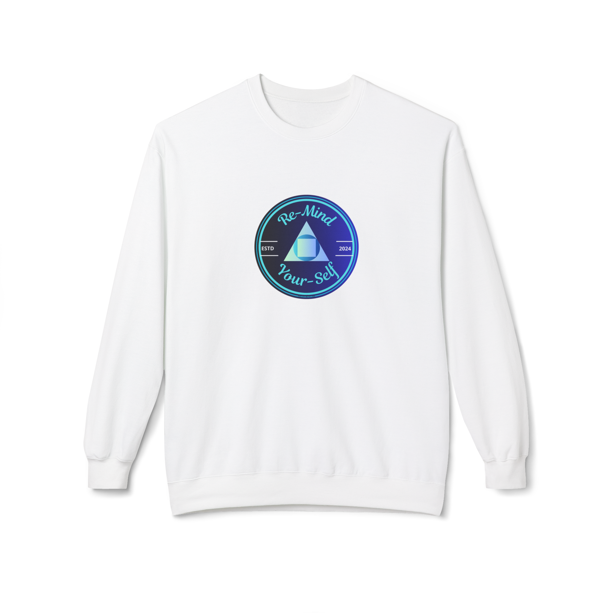 Re-Mind-Your-Self Blue And You Sweatshirt
