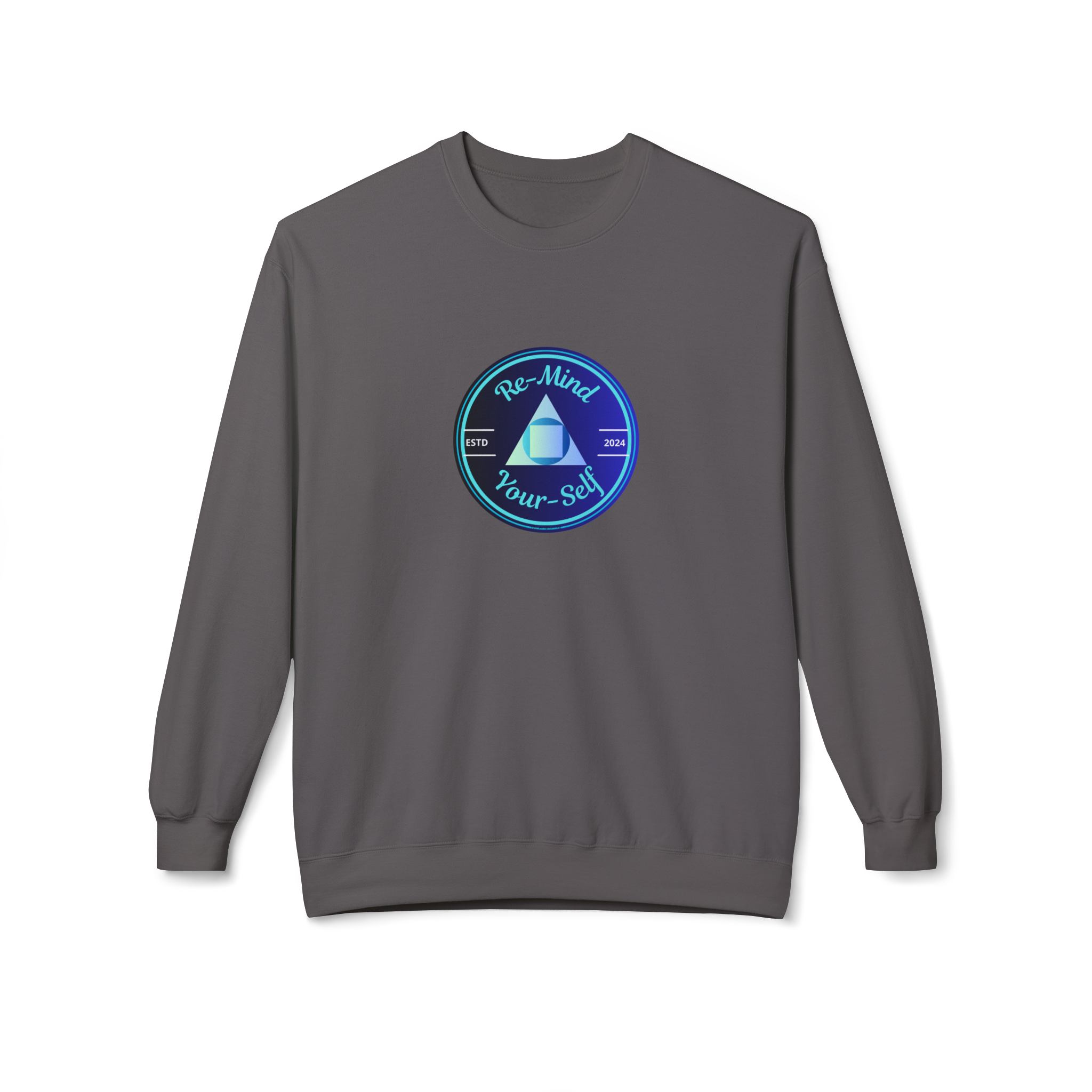 Re-Mind-Your-Self Blue And You Sweatshirt