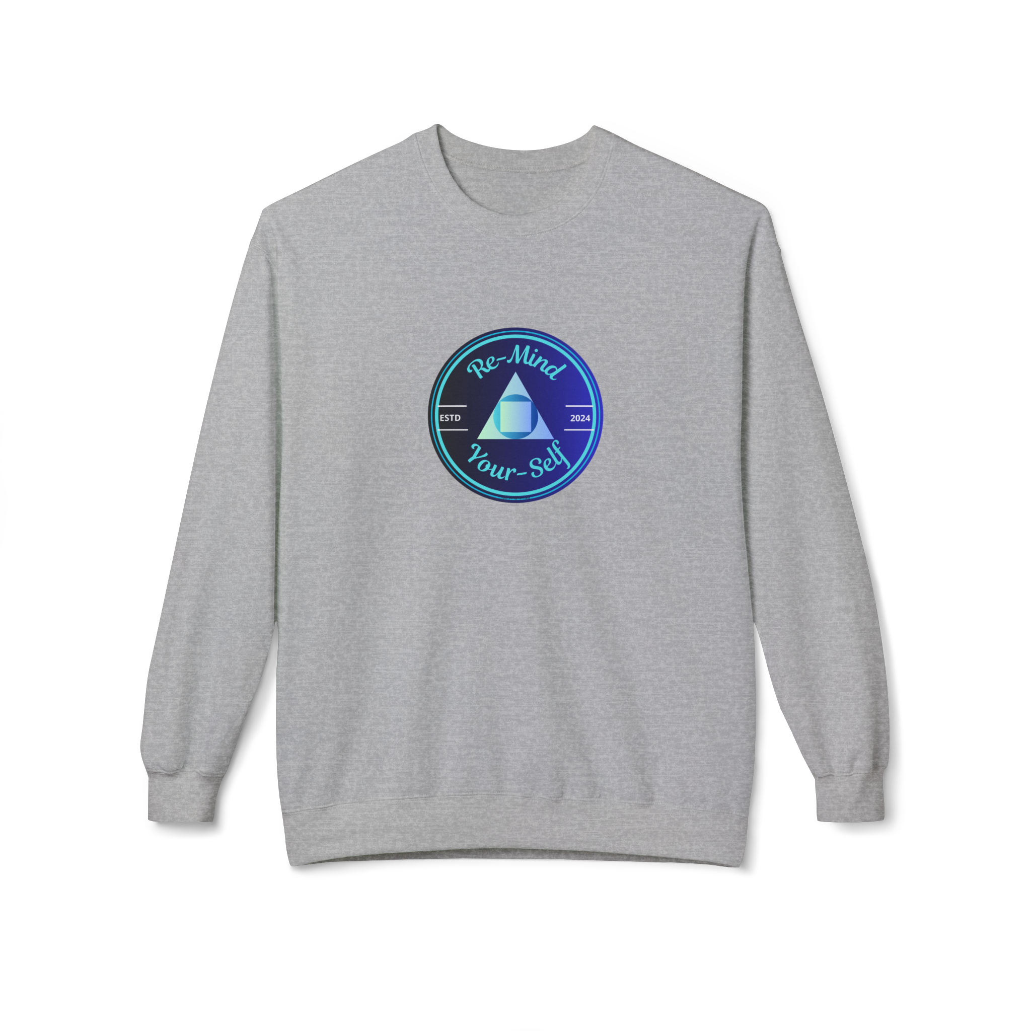 Re-Mind-Your-Self Blue And You Sweatshirt