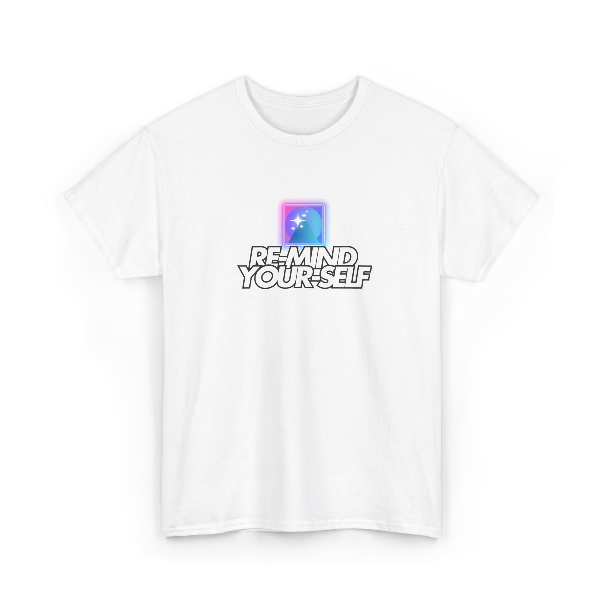 Re-Mind-Your-Self T-Shirt