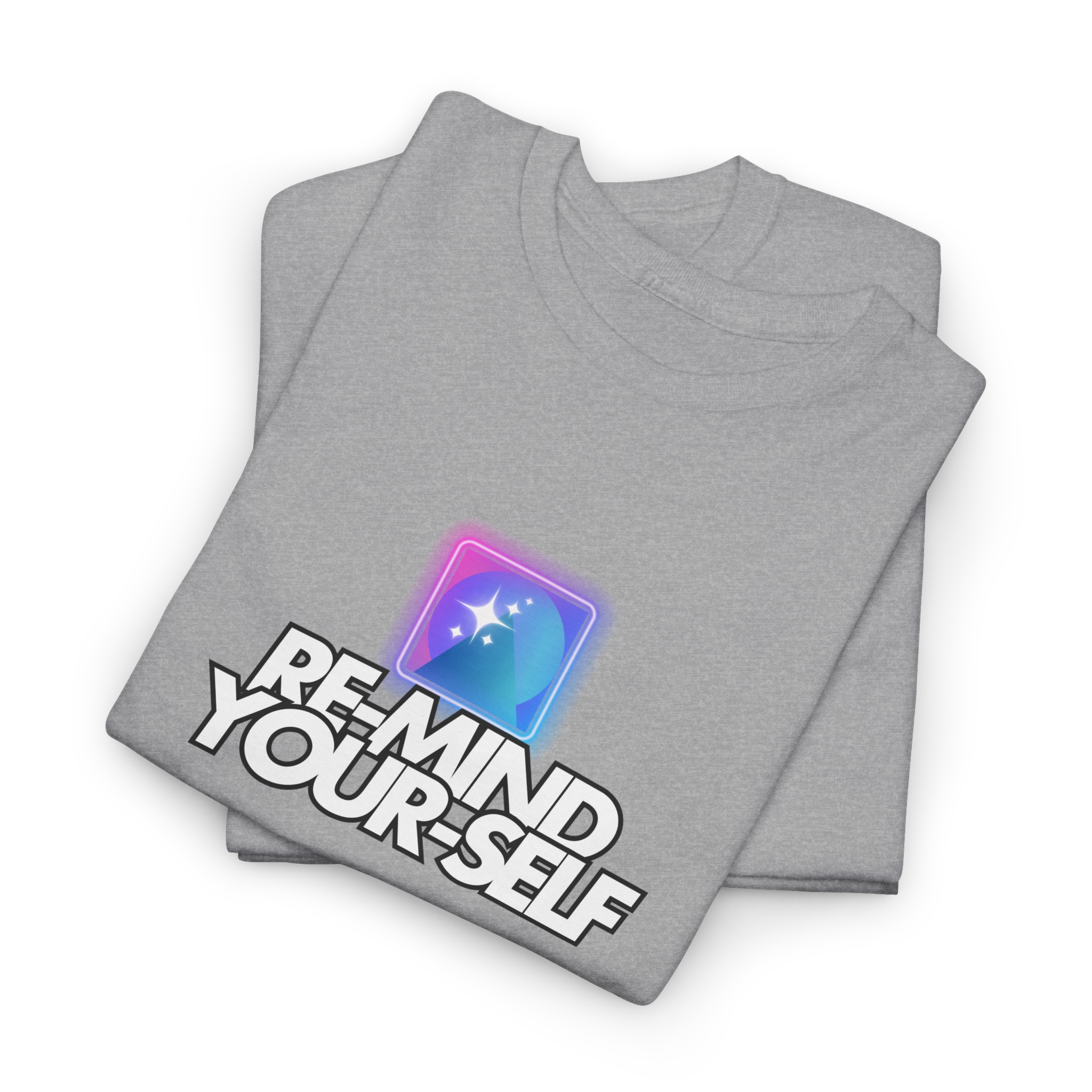 Re-Mind-Your-Self T-Shirt