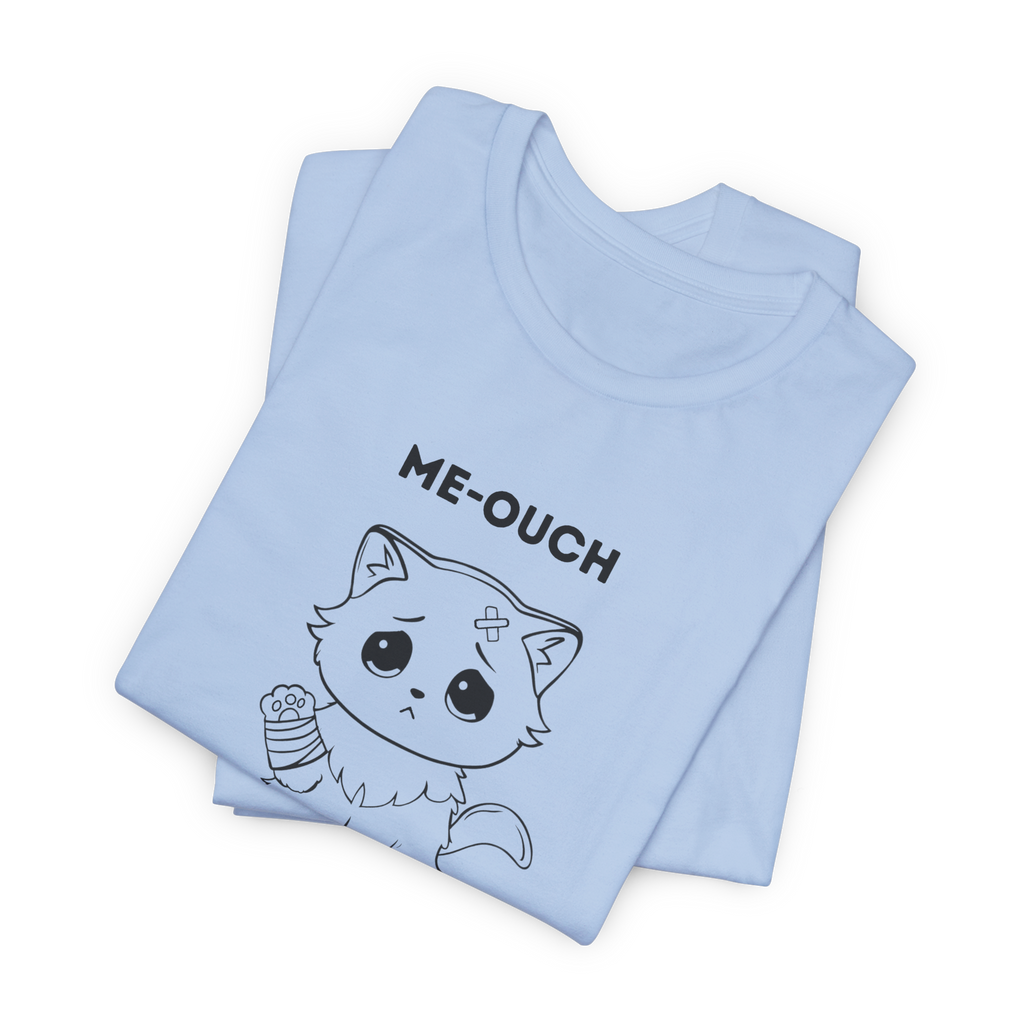 ME-OUCH T-Shirt
