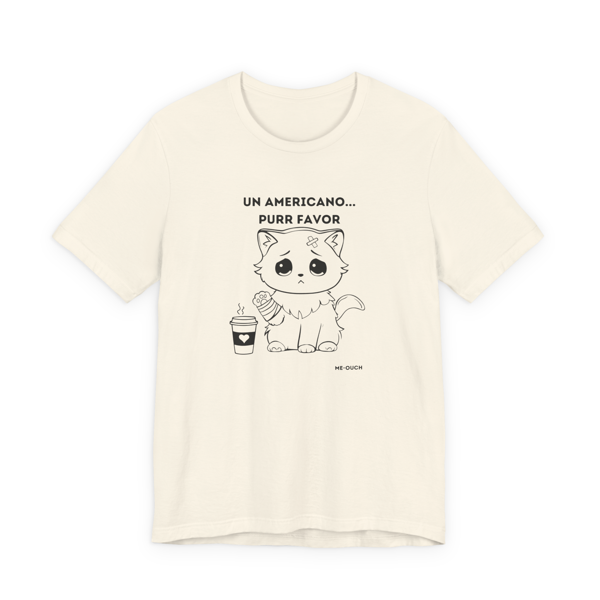 ME-OUCH Un Americano... Purr Favor T-Shirt