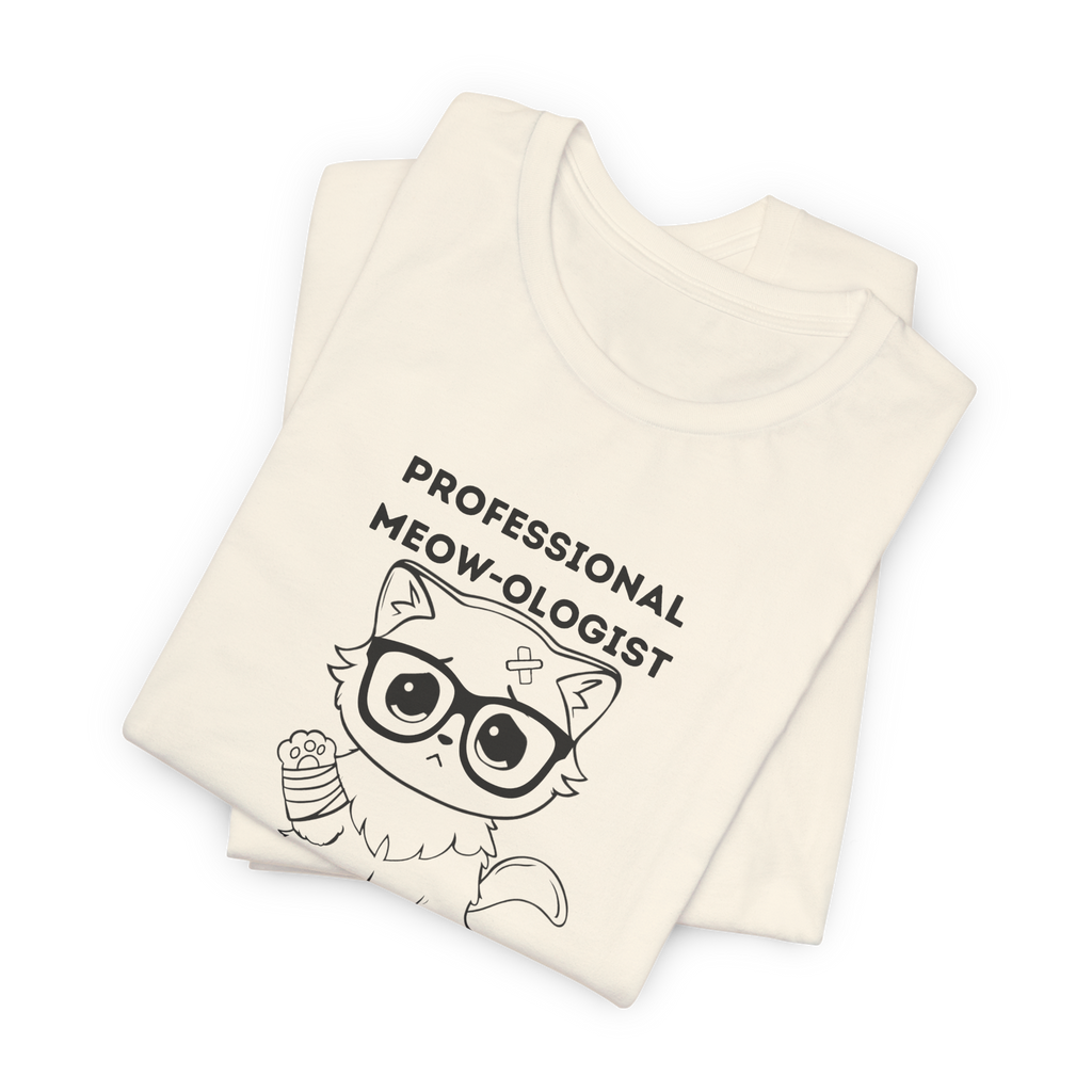 ME-OUCH Professional Meow-ologist T-Shirt