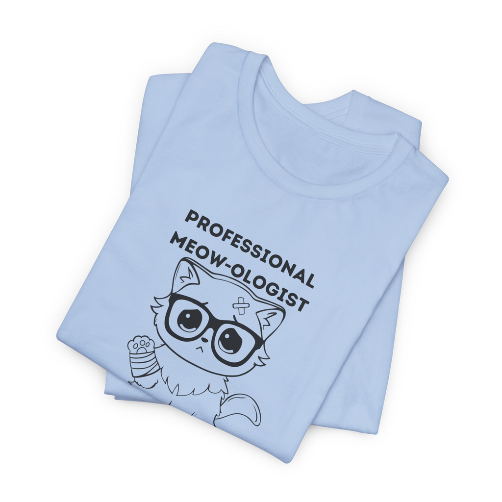 ME-OUCH Professional Meow-ologist T-Shirt