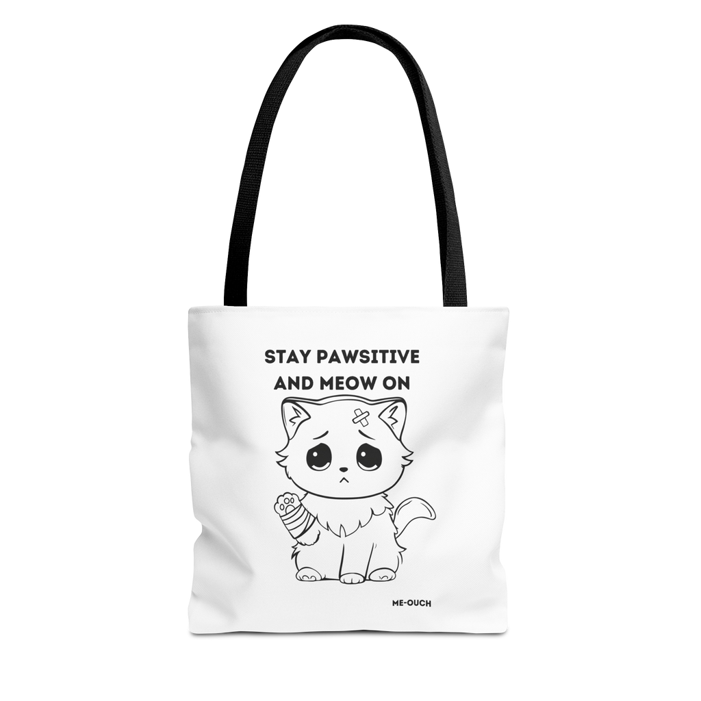 Me-Ouch Stay Positive and Meow On Tote Bag