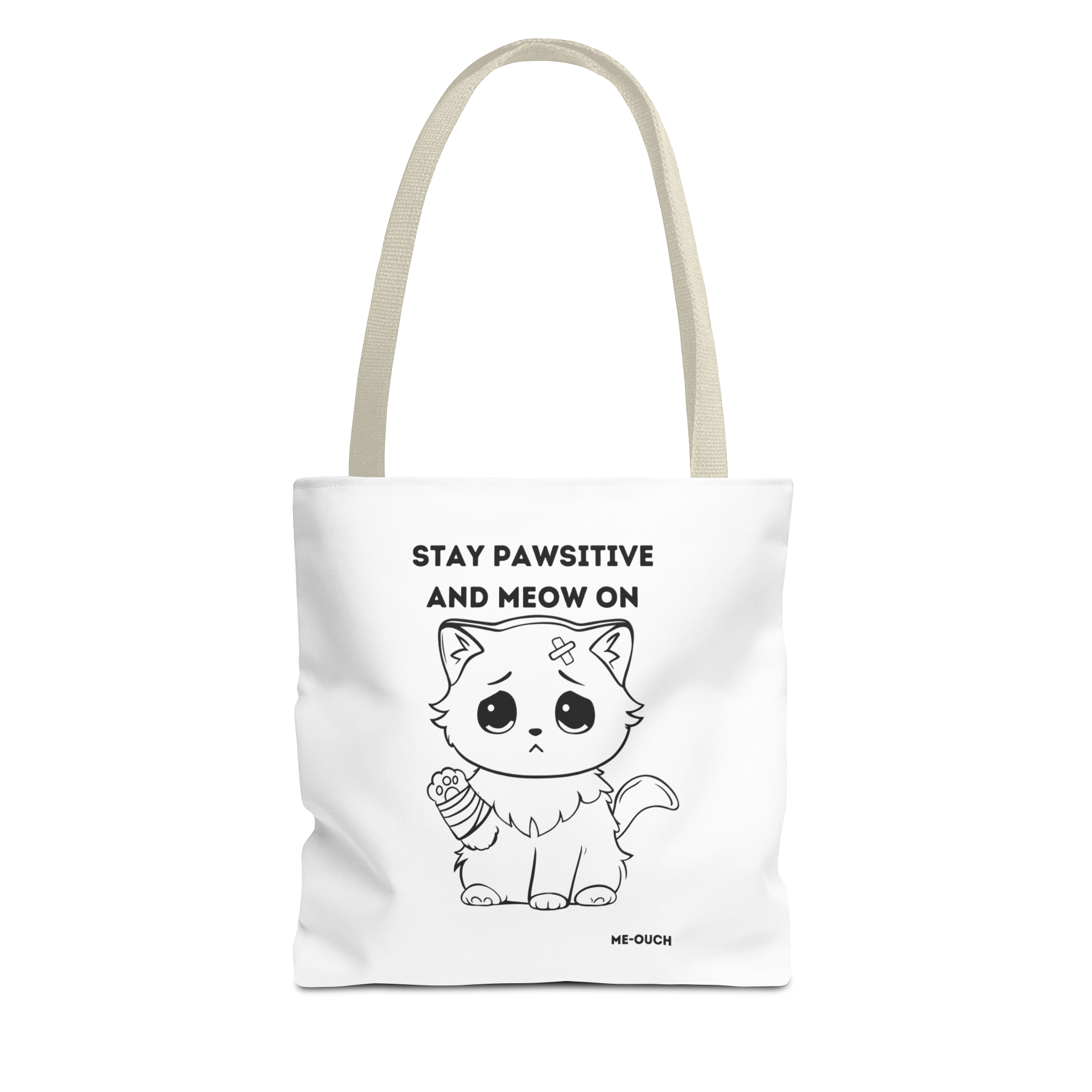 Me-Ouch Stay Positive and Meow On Tote Bag