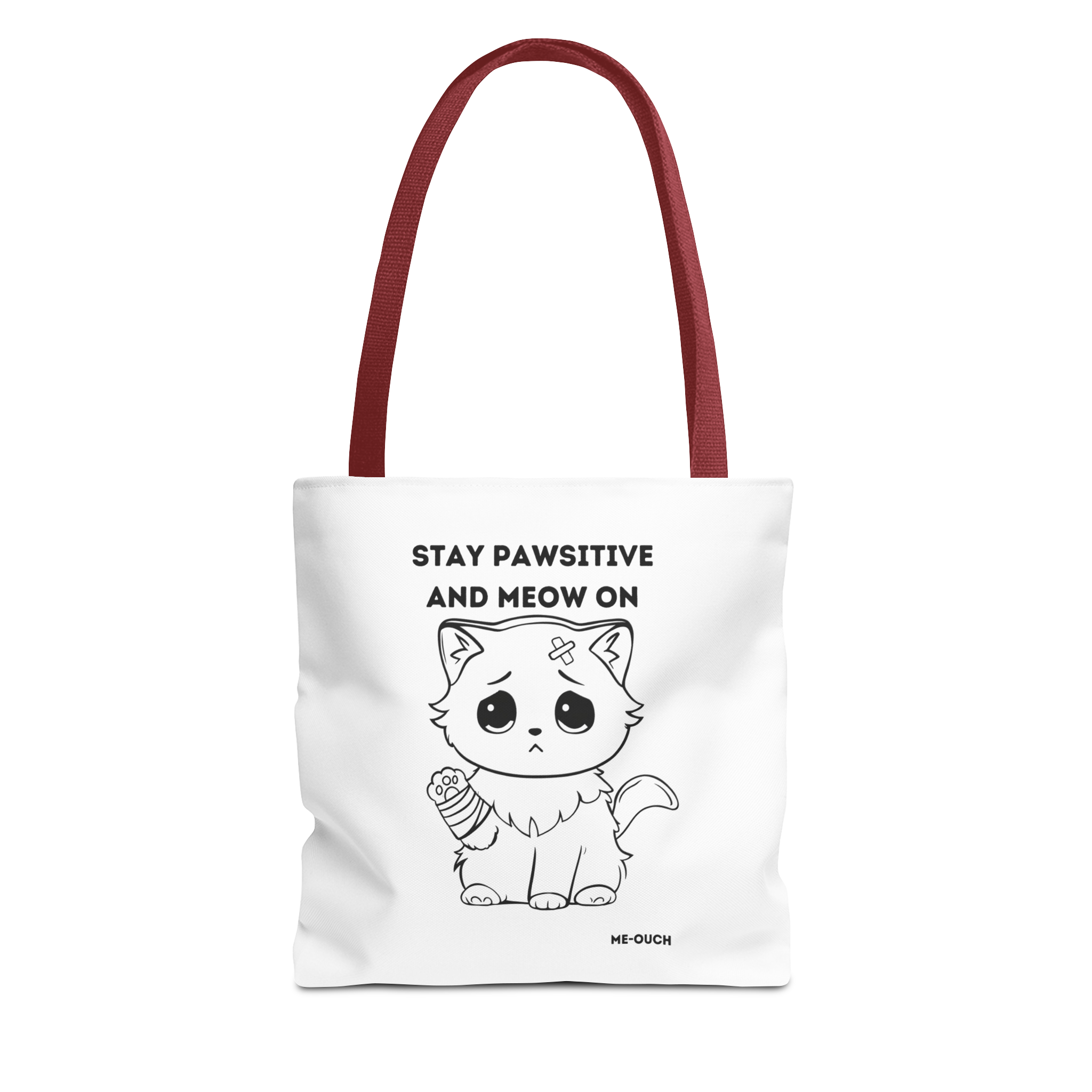 Me-Ouch Stay Positive and Meow On Tote Bag