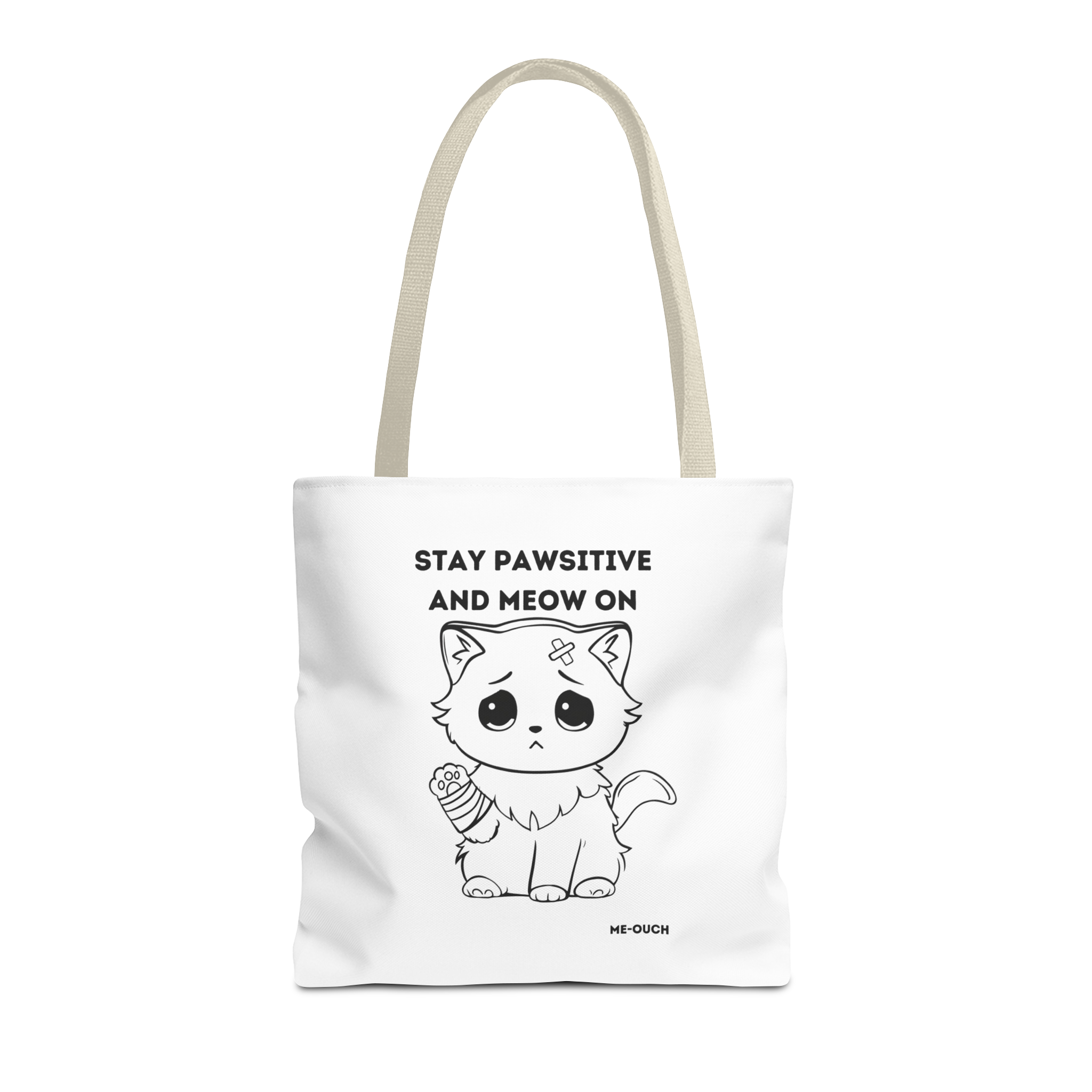 Me-Ouch Stay Positive and Meow On Tote Bag