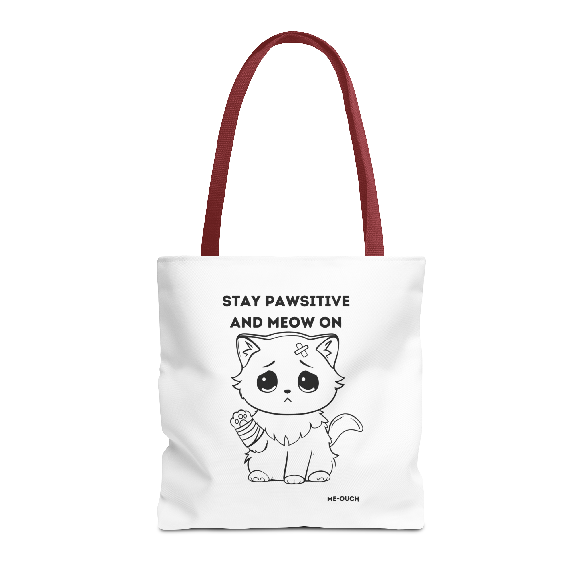 Me-Ouch Stay Positive and Meow On Tote Bag
