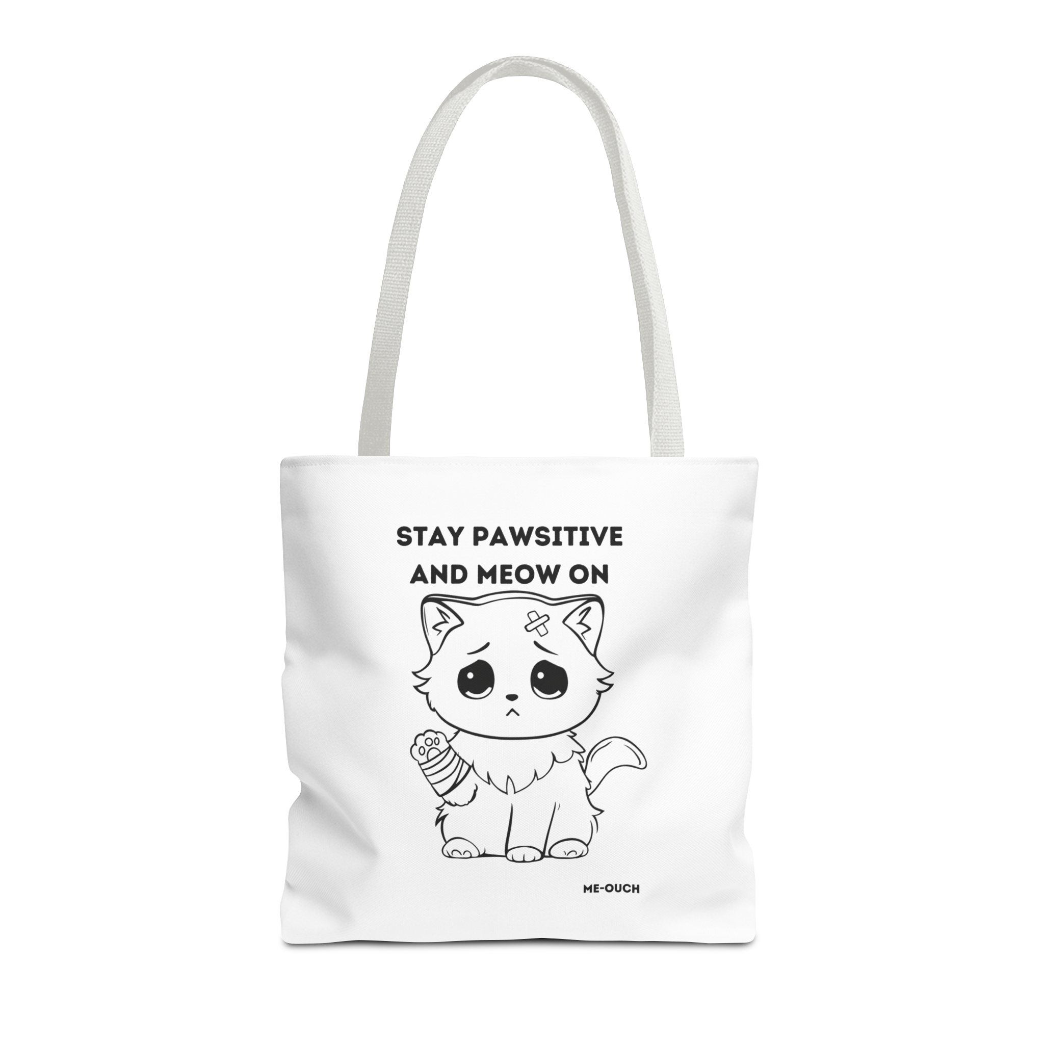 Me-Ouch Stay Positive and Meow On Tote Bag