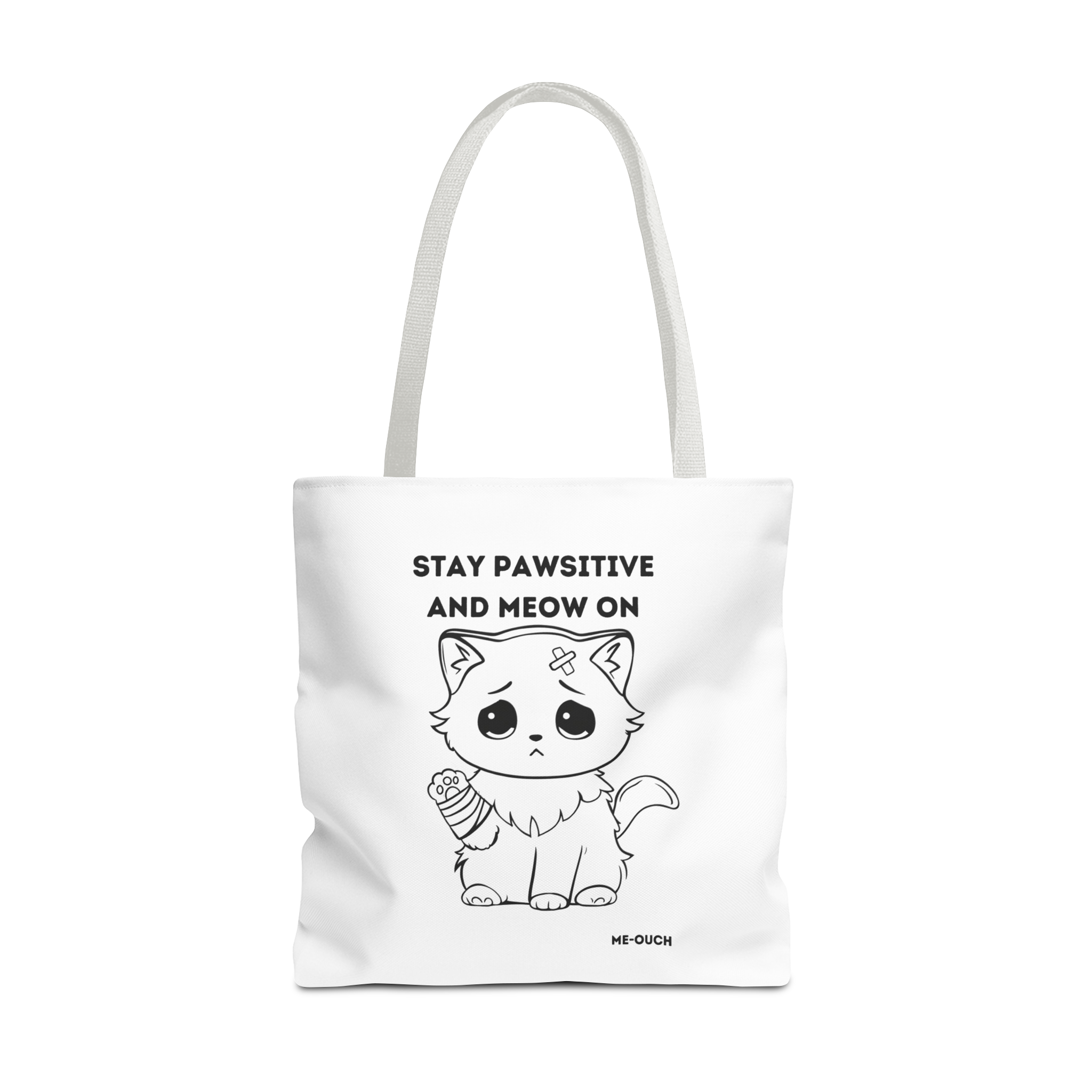 Me-Ouch Stay Positive and Meow On Tote Bag