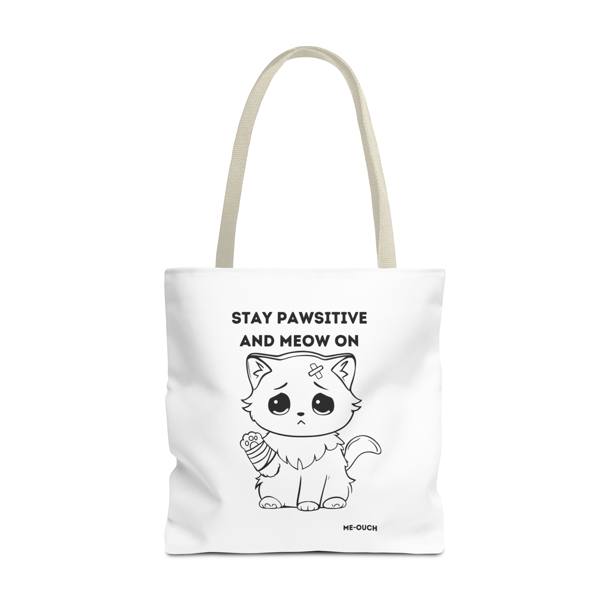 Me-Ouch Stay Positive and Meow On Tote Bag