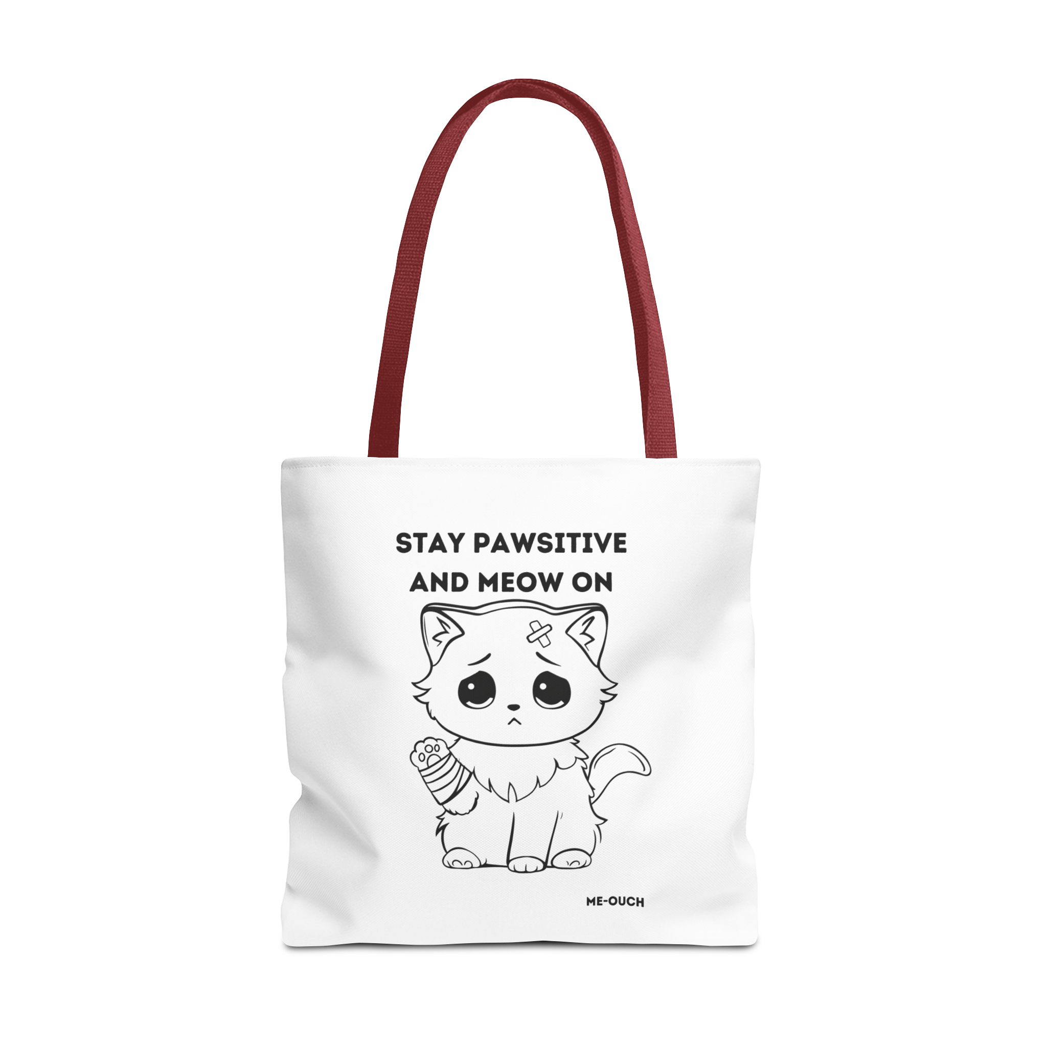 Me-Ouch Stay Positive and Meow On Tote Bag