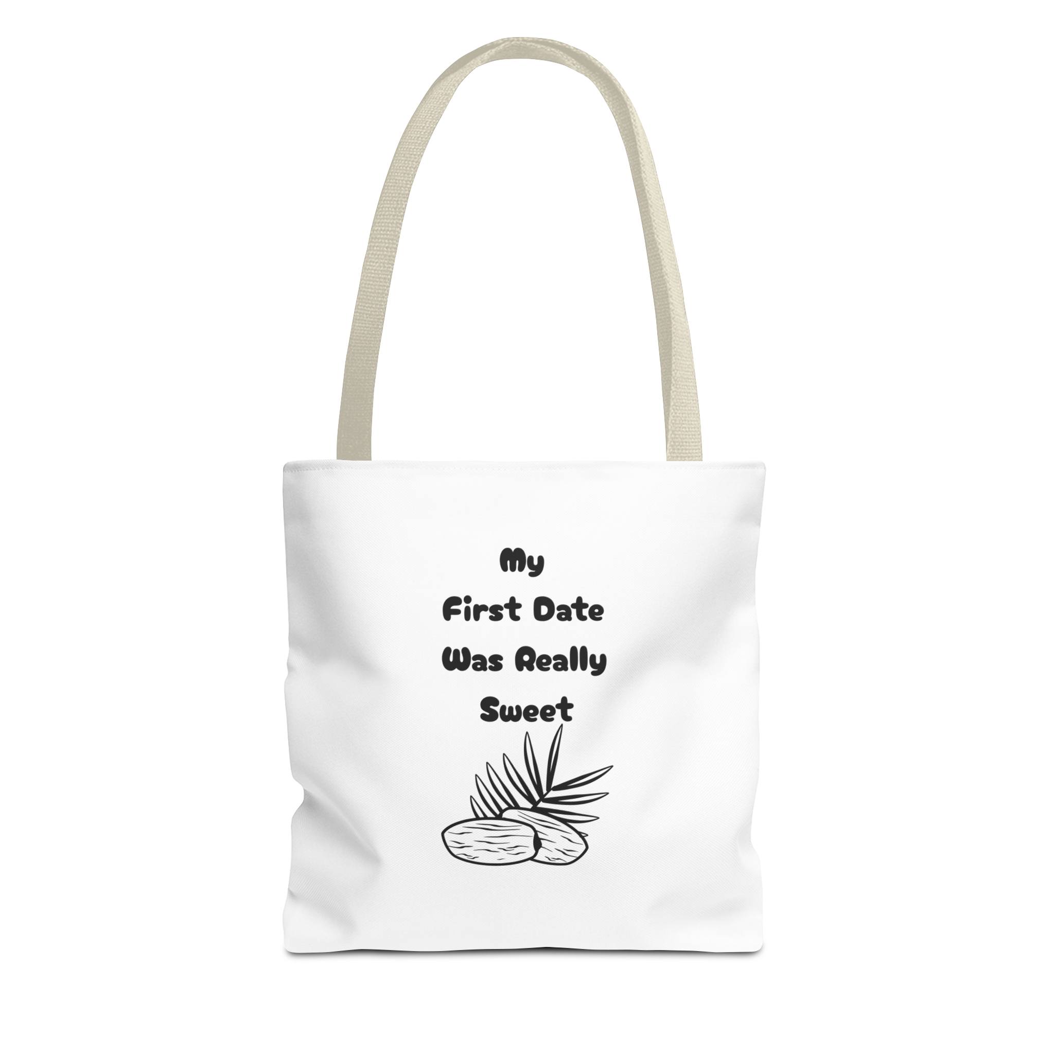 My First Date Was Really Sweet Tote Bag