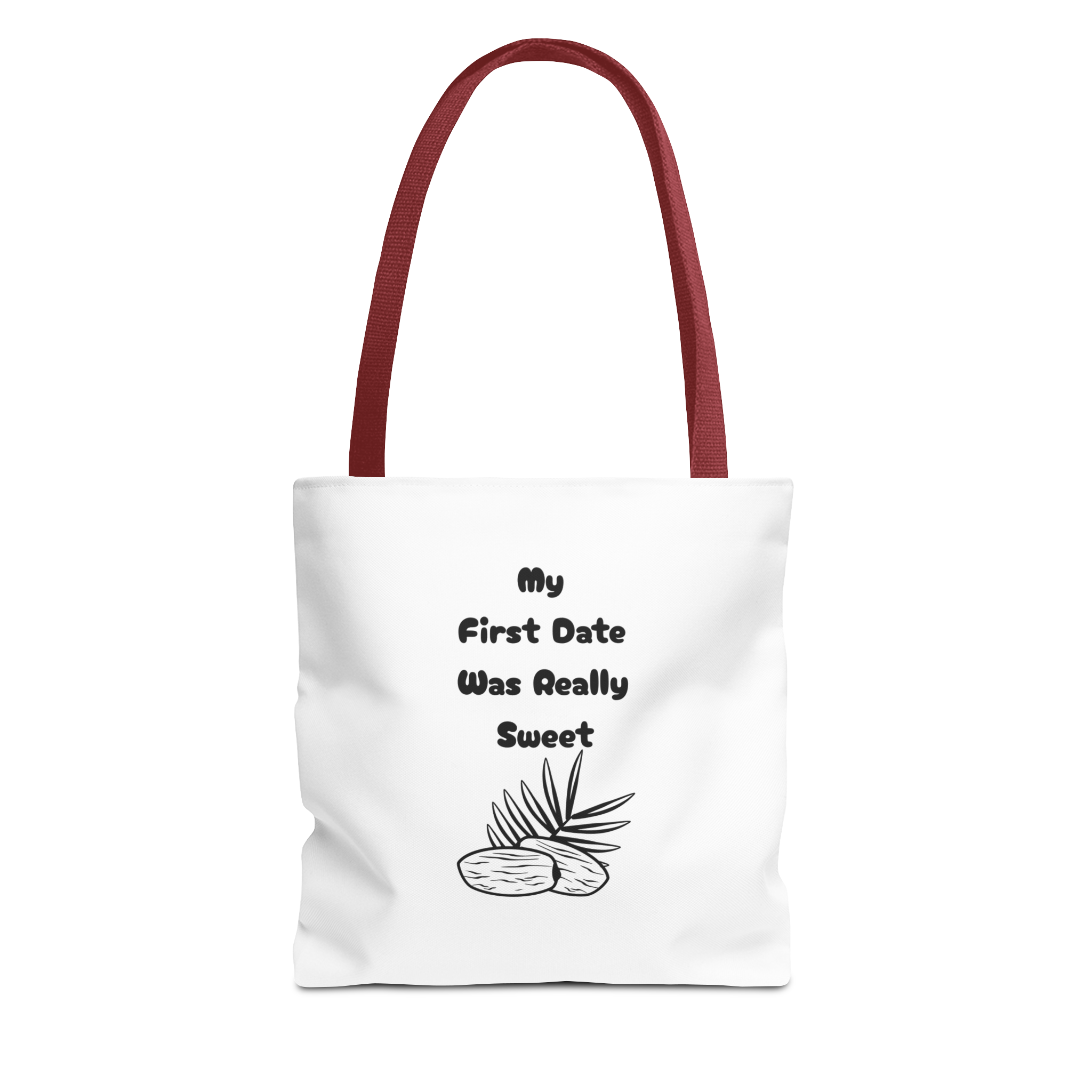 My First Date Was Really Sweet Tote Bag