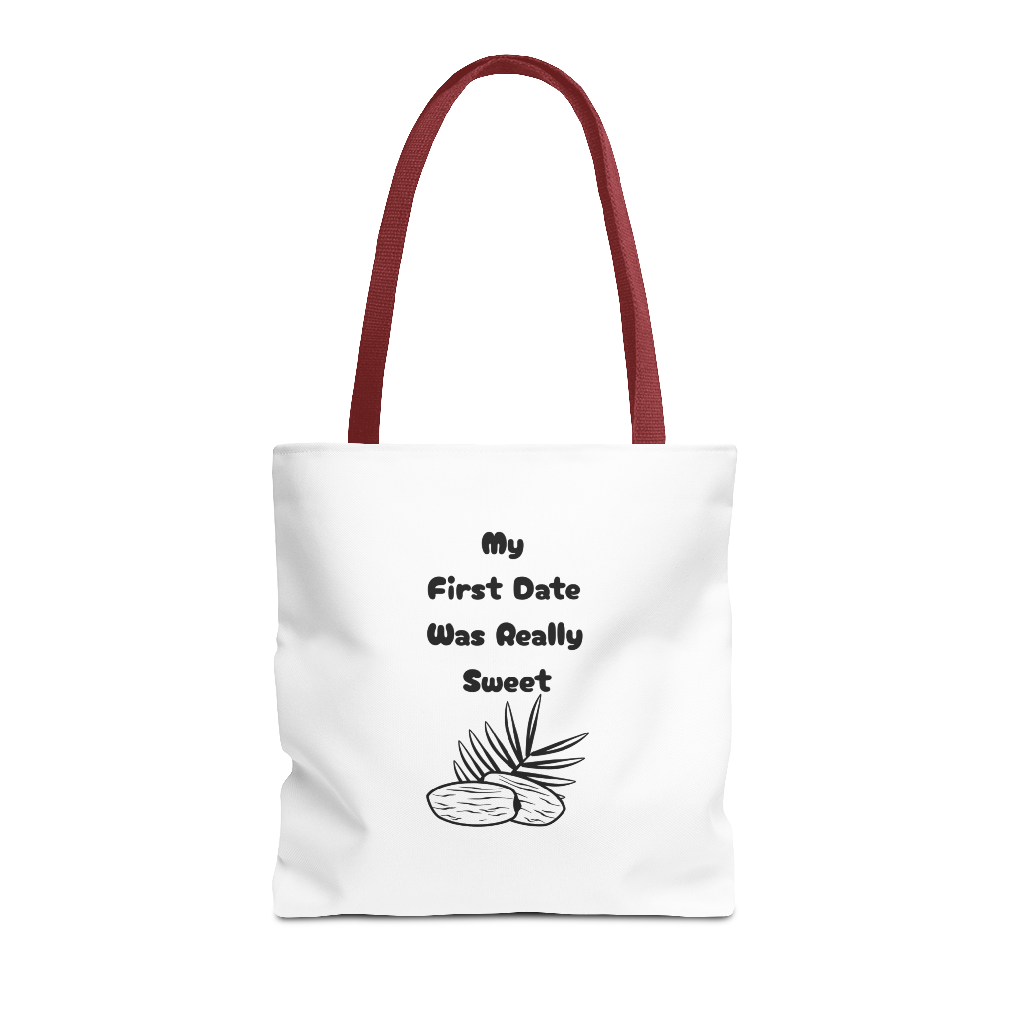 My First Date Was Really Sweet Tote Bag