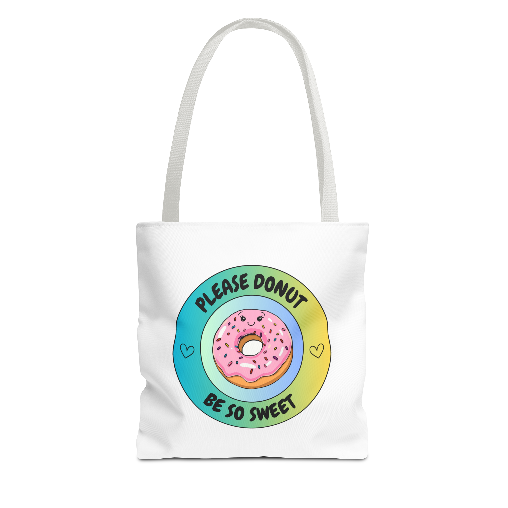Please Donut Be So Sweet Tote Bag