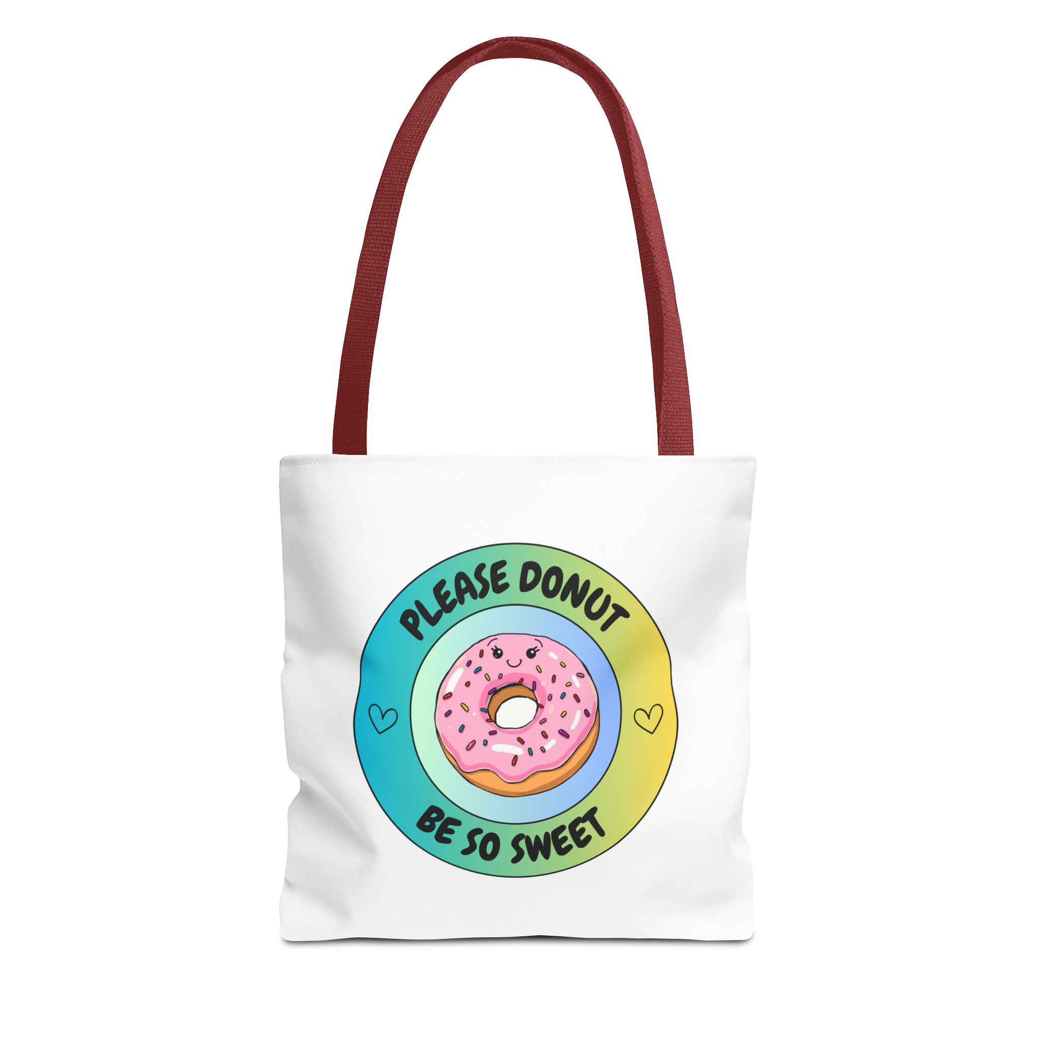 Please Donut Be So Sweet Tote Bag